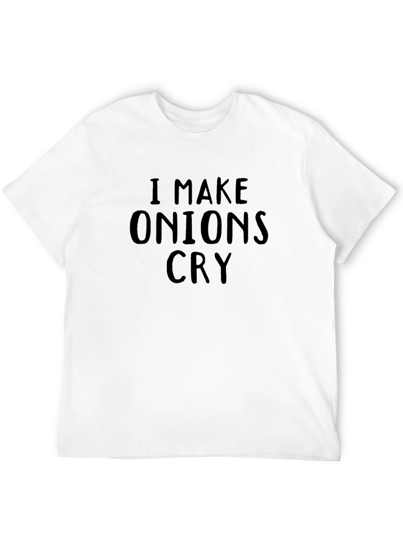 I Make Onions Cry Graphic T-Shirt