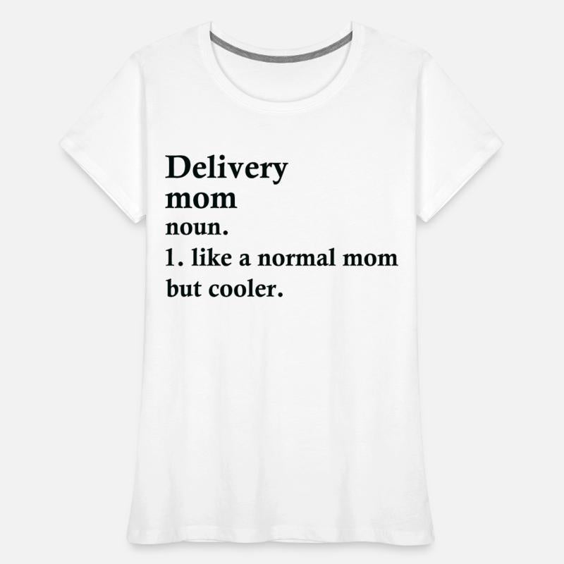 Delivery Mom Funny Messenger Definition