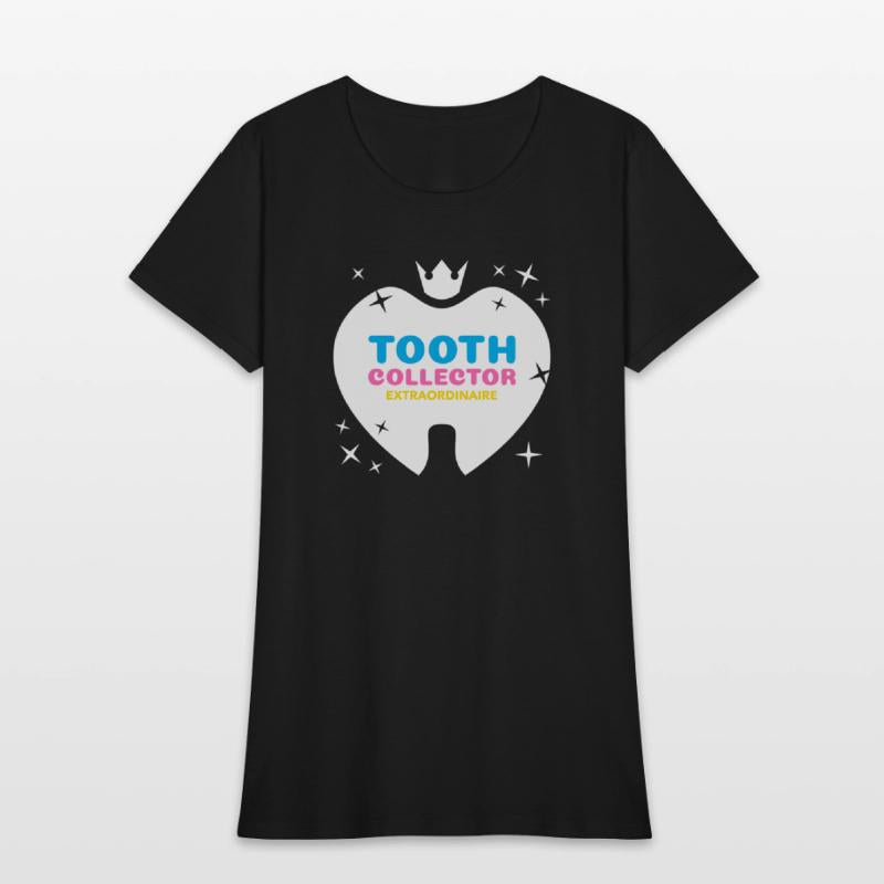 Dental Tooth collector T-shirt