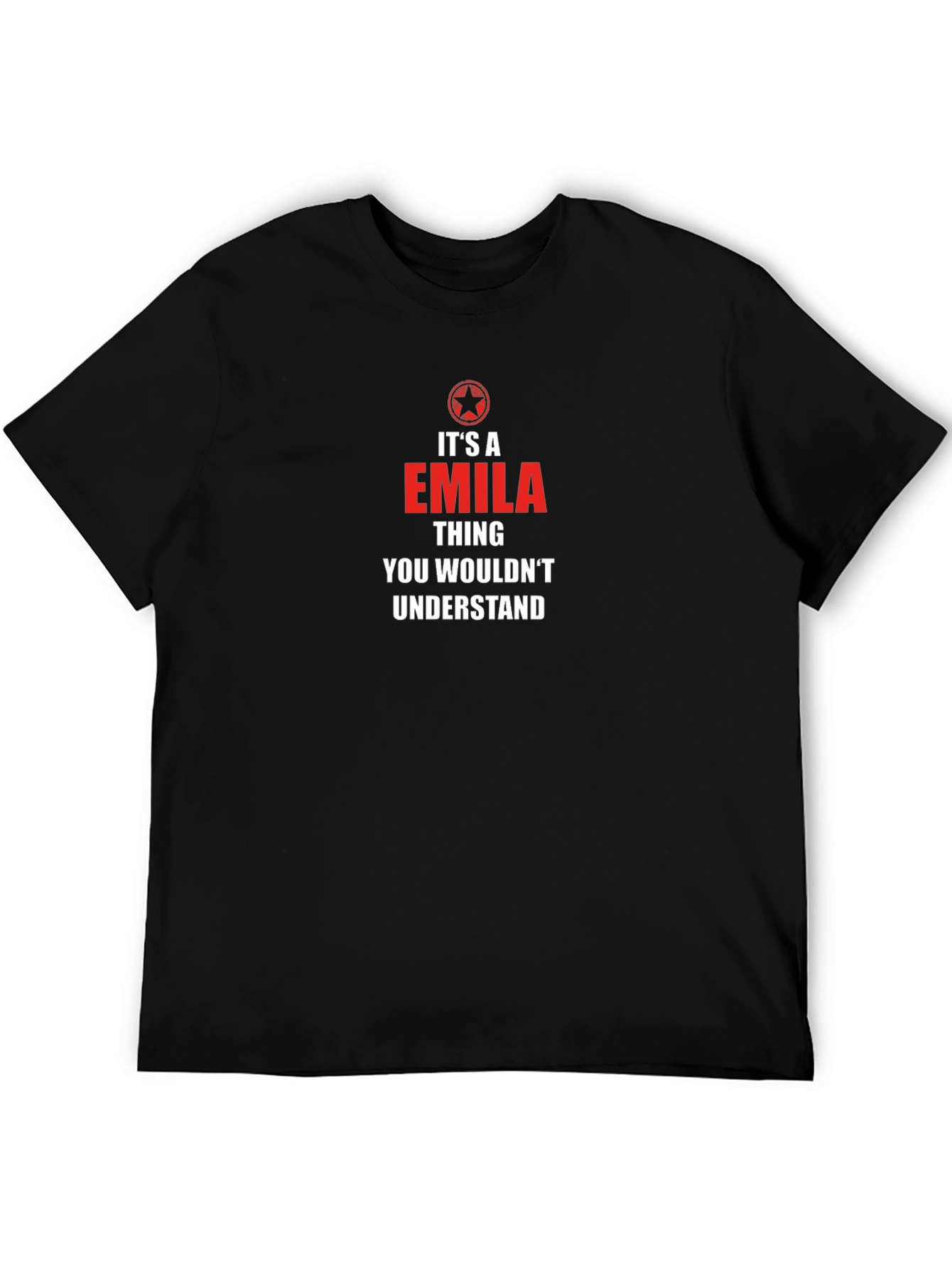 Its a EMILA Thing T-Shirt