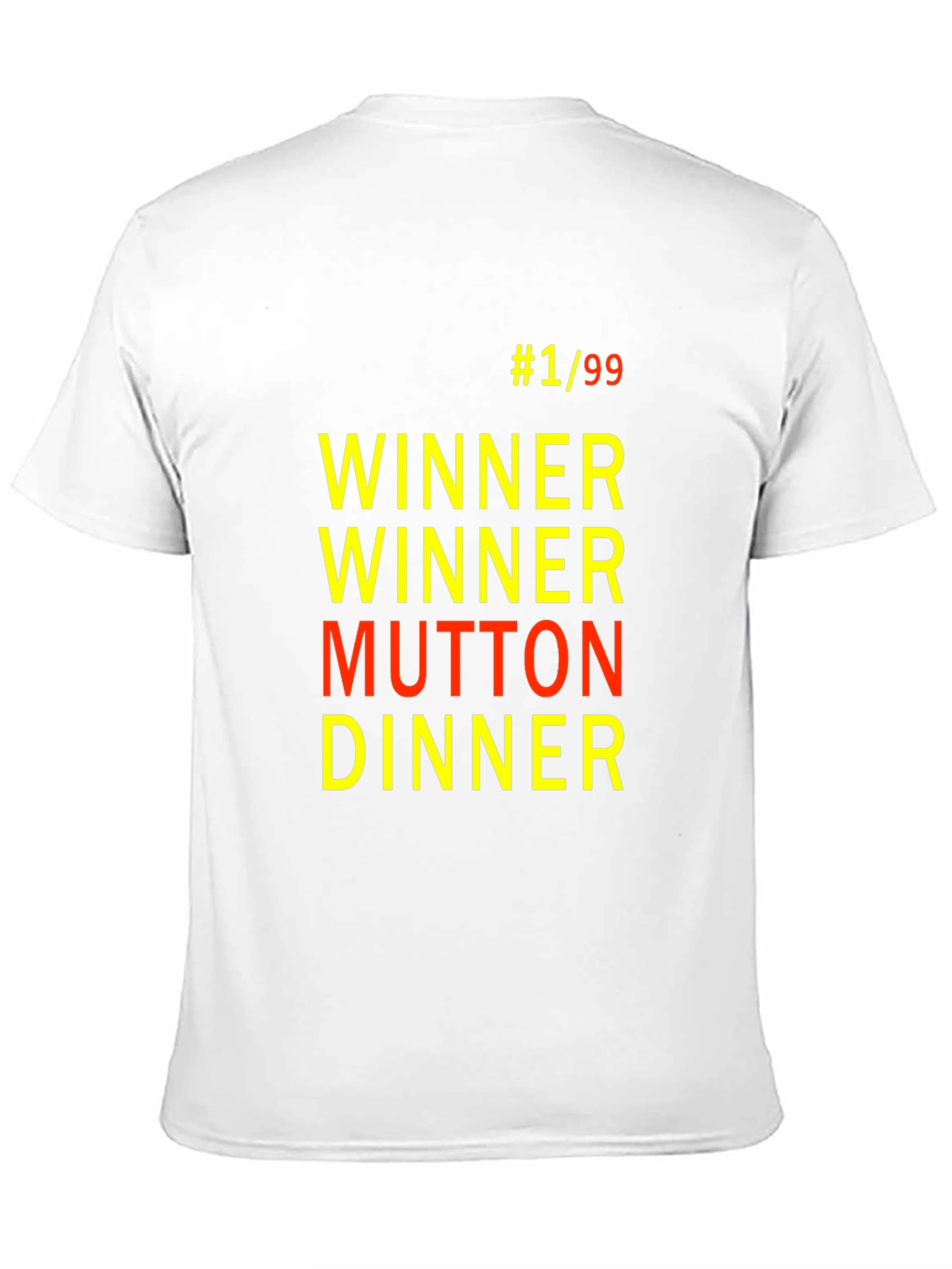 Winner Winner Mutton Dinner T-Shirt