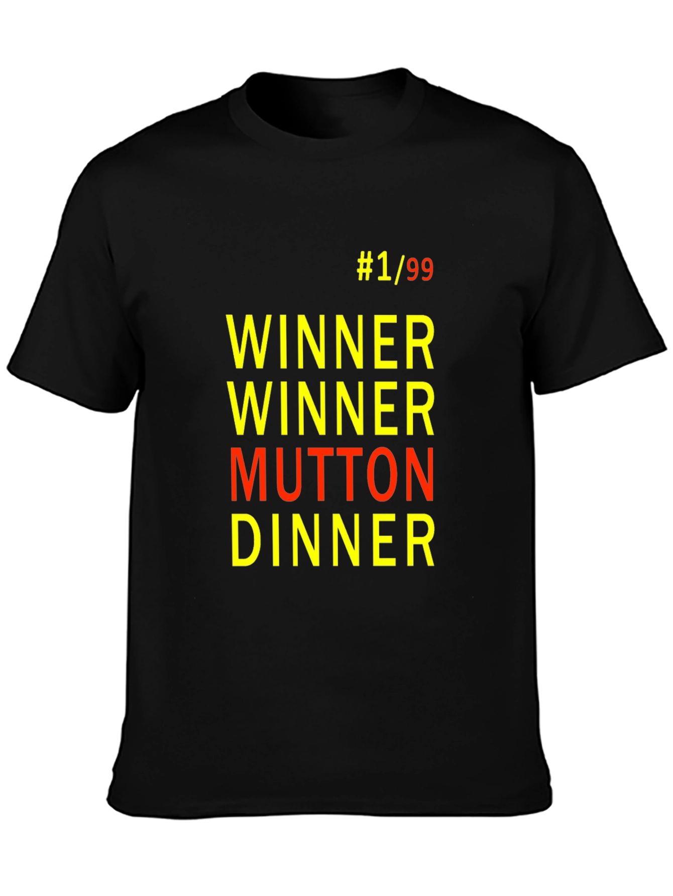 Winner Winner Mutton Dinner T-Shirt