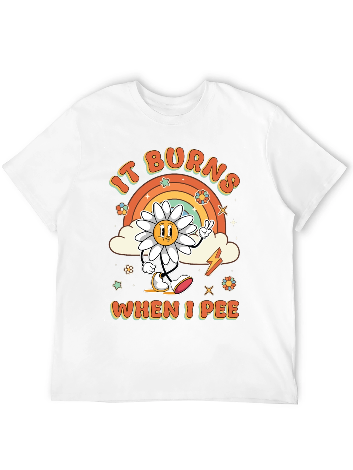 It Burns When I Pee Graphic T-Shirt