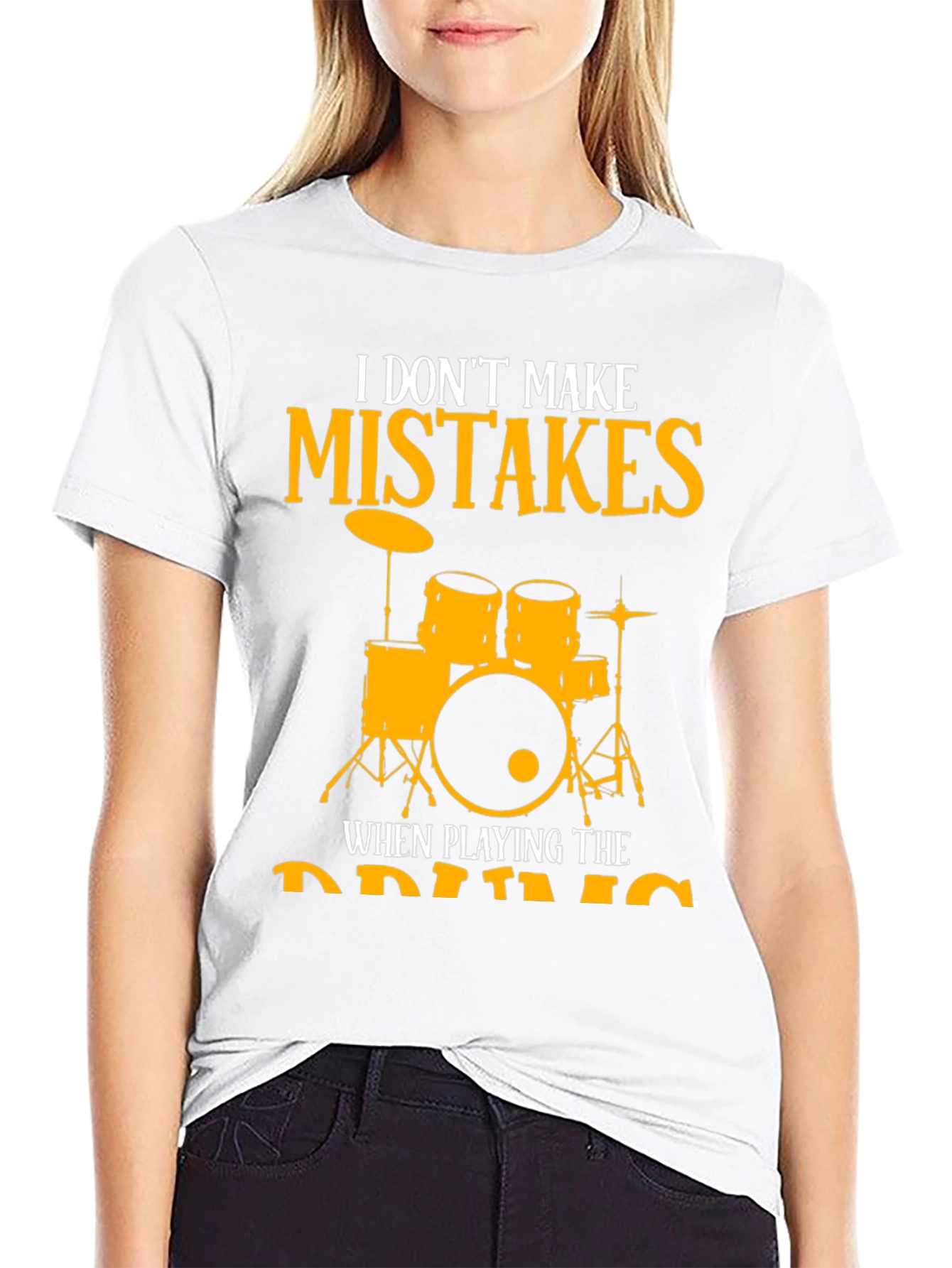 I Dont Make Mistakes Playing Drums T-Shirt
