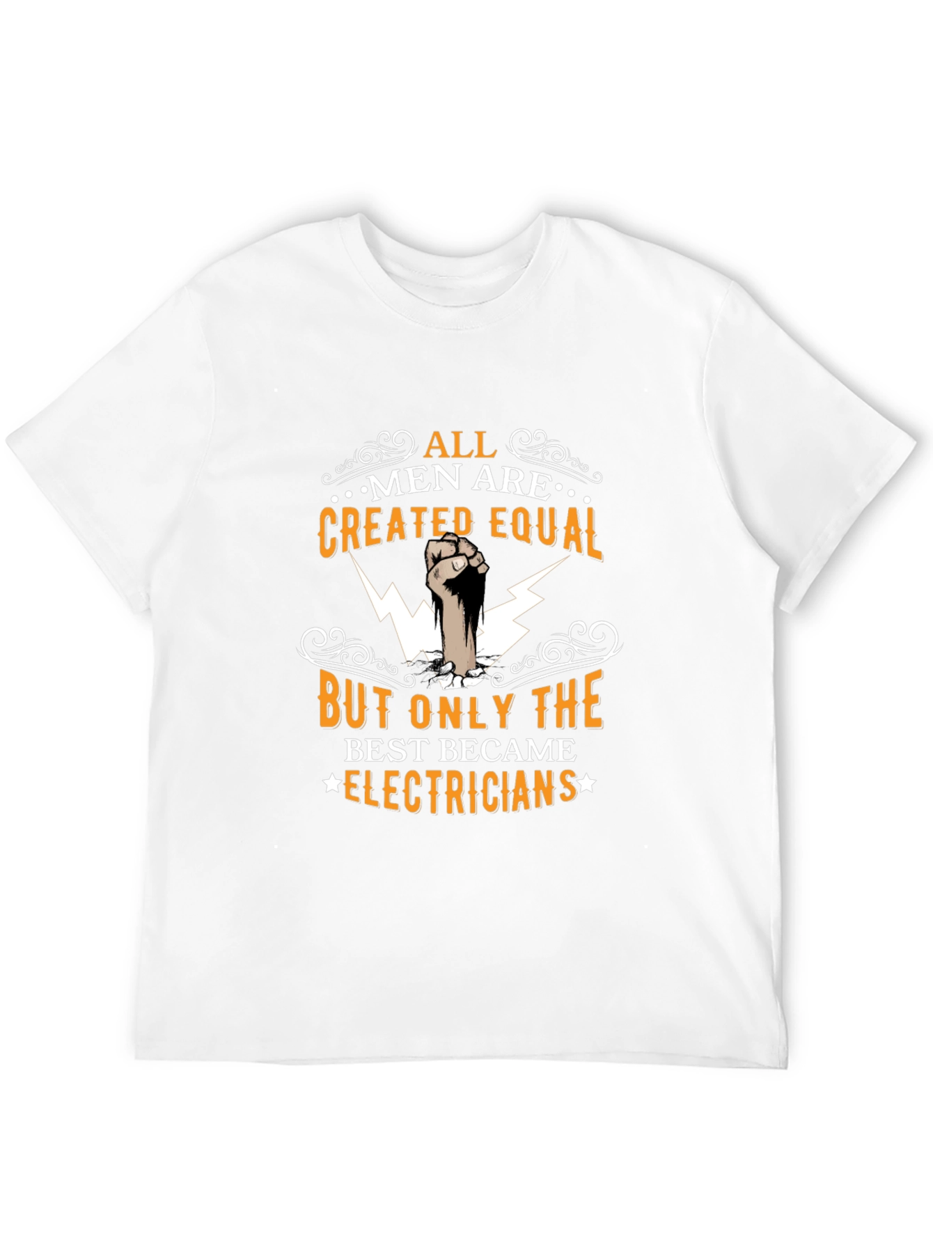 Electrician T-Shirt: All Men Are Created Equal