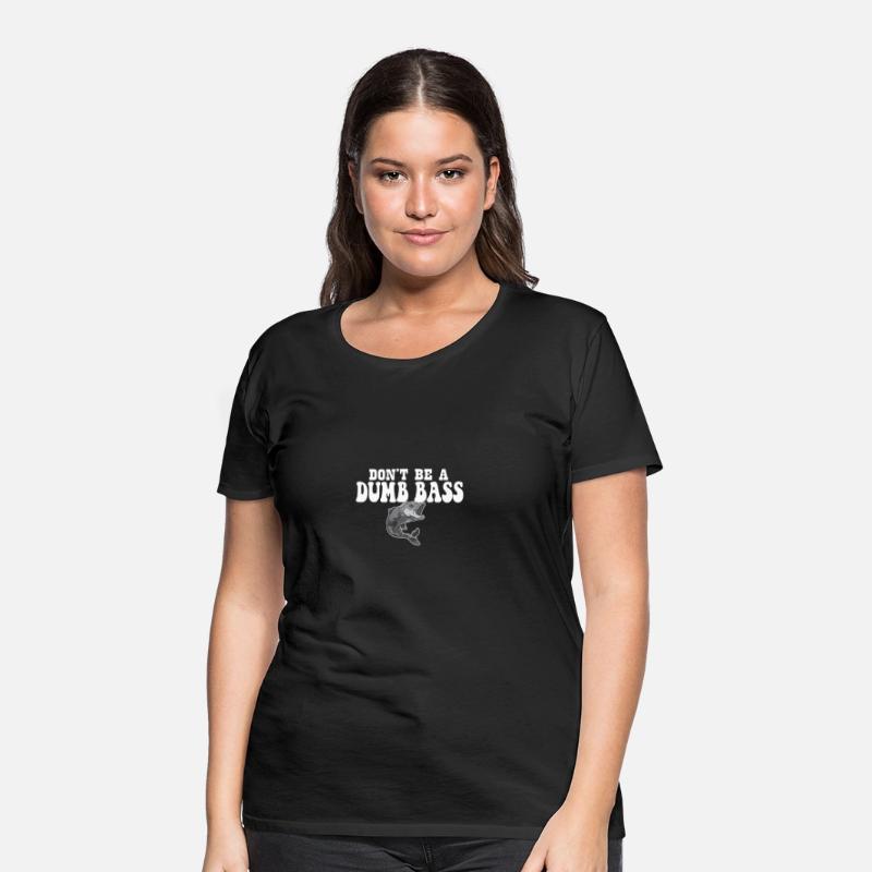 Don't Be A Dumb Bass Deep Sea Saltwater Fishing