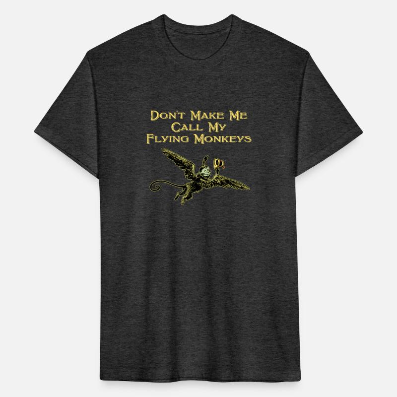 Don'T Make Me Call My Flying Monkeys