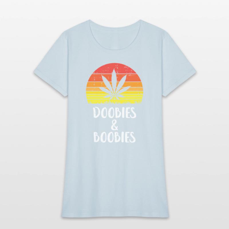 Doobies And Boobies Weed Cannabis 420 Stoner