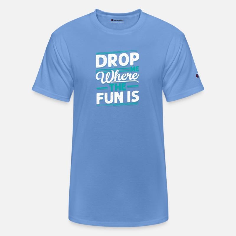 Drop Me Where The Fun Is Skydiver Parachute