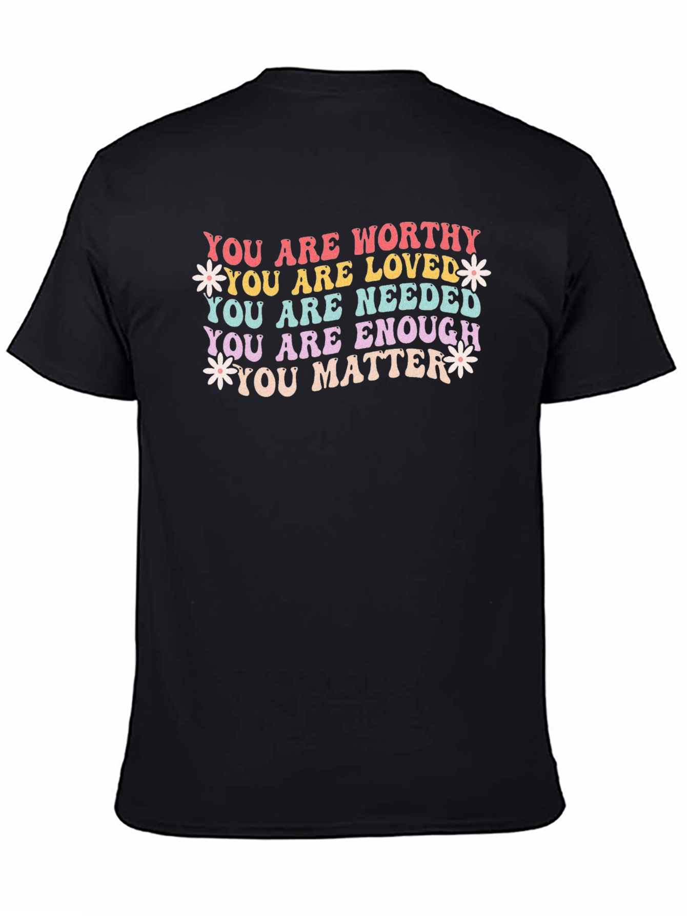 Motivational Positive Affirmation T-Shirt - Unisex