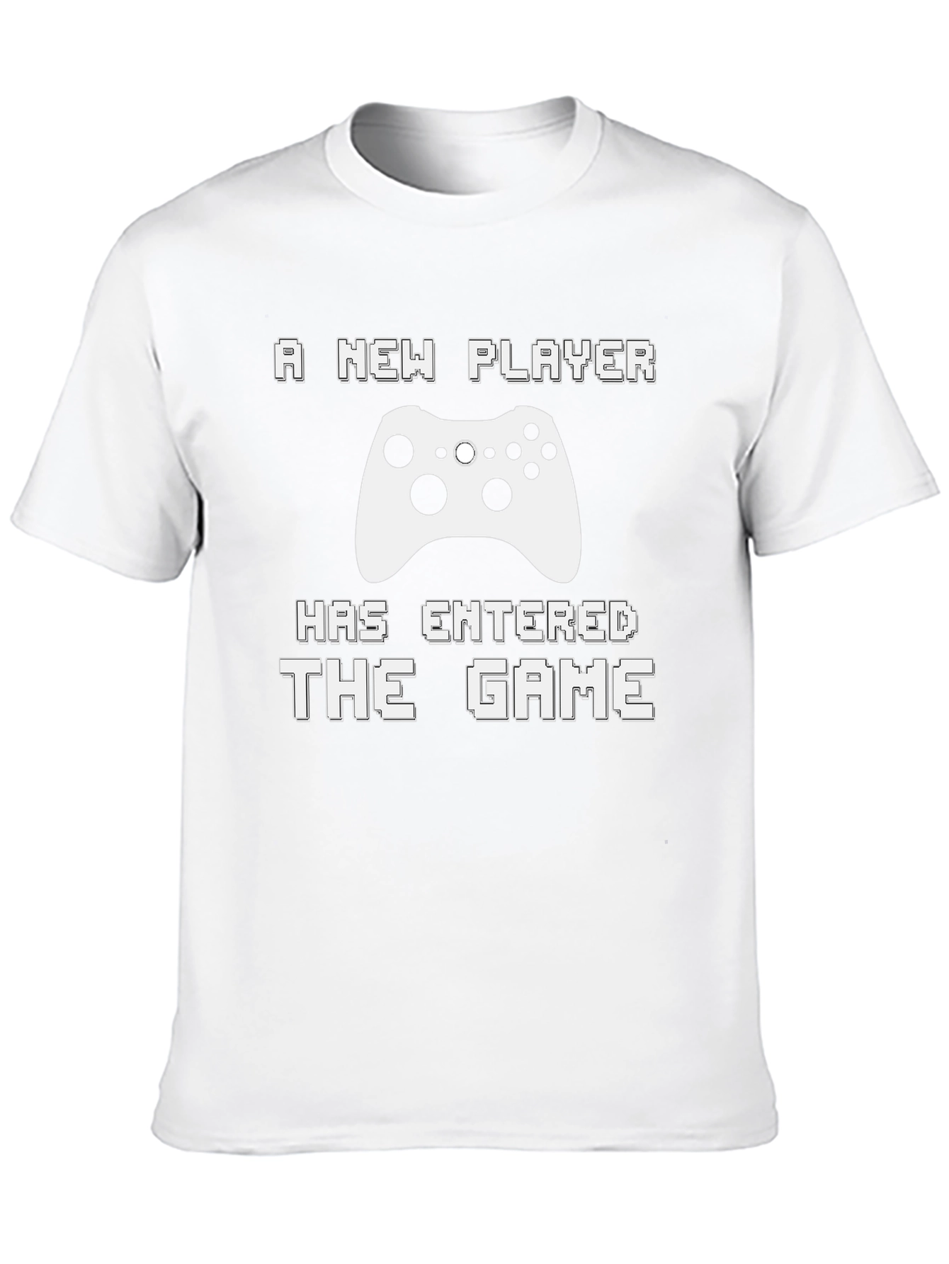 A New Player Has Entered The Game T-Shirt