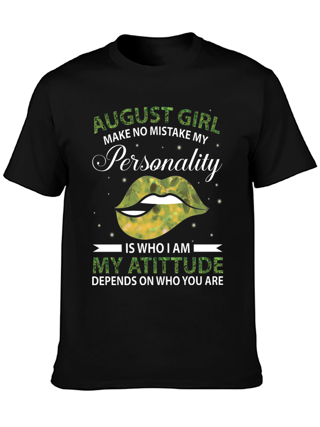 August Girl Personality T-Shirt