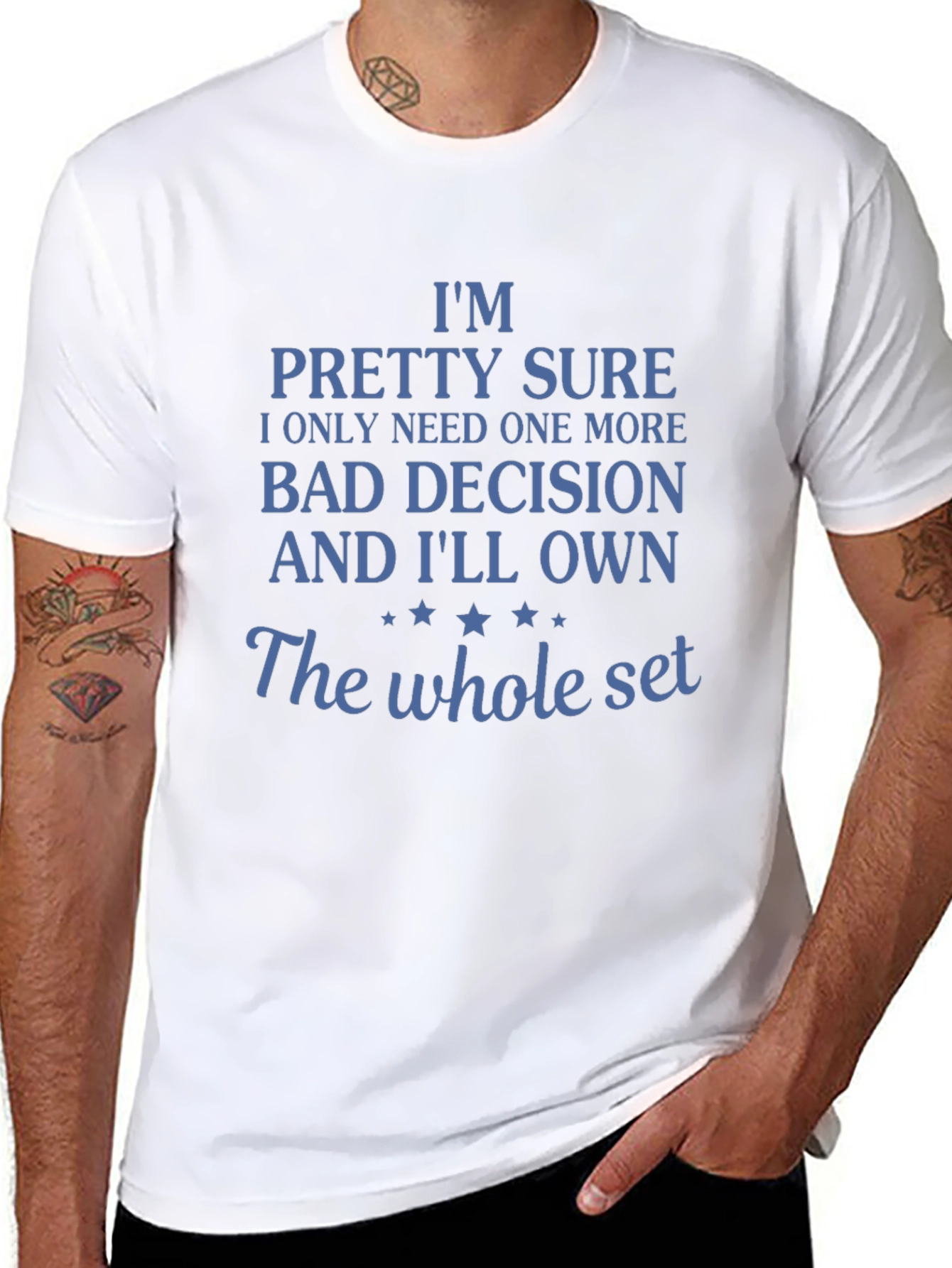 Funny Bad Decision T-Shirt: Need One More!