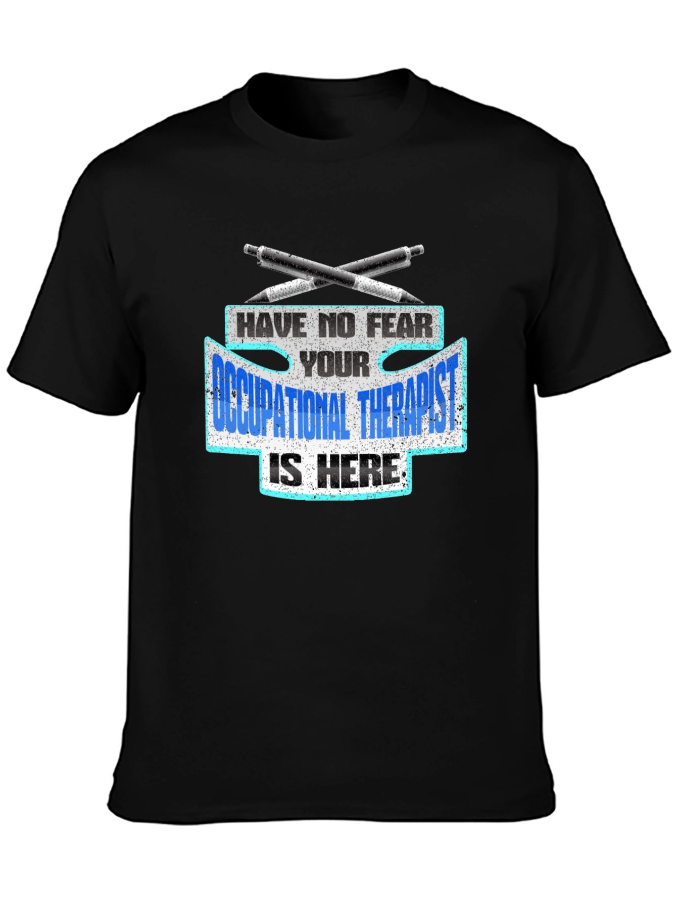 Occupational Therapist T-Shirt - Funny OT Gift