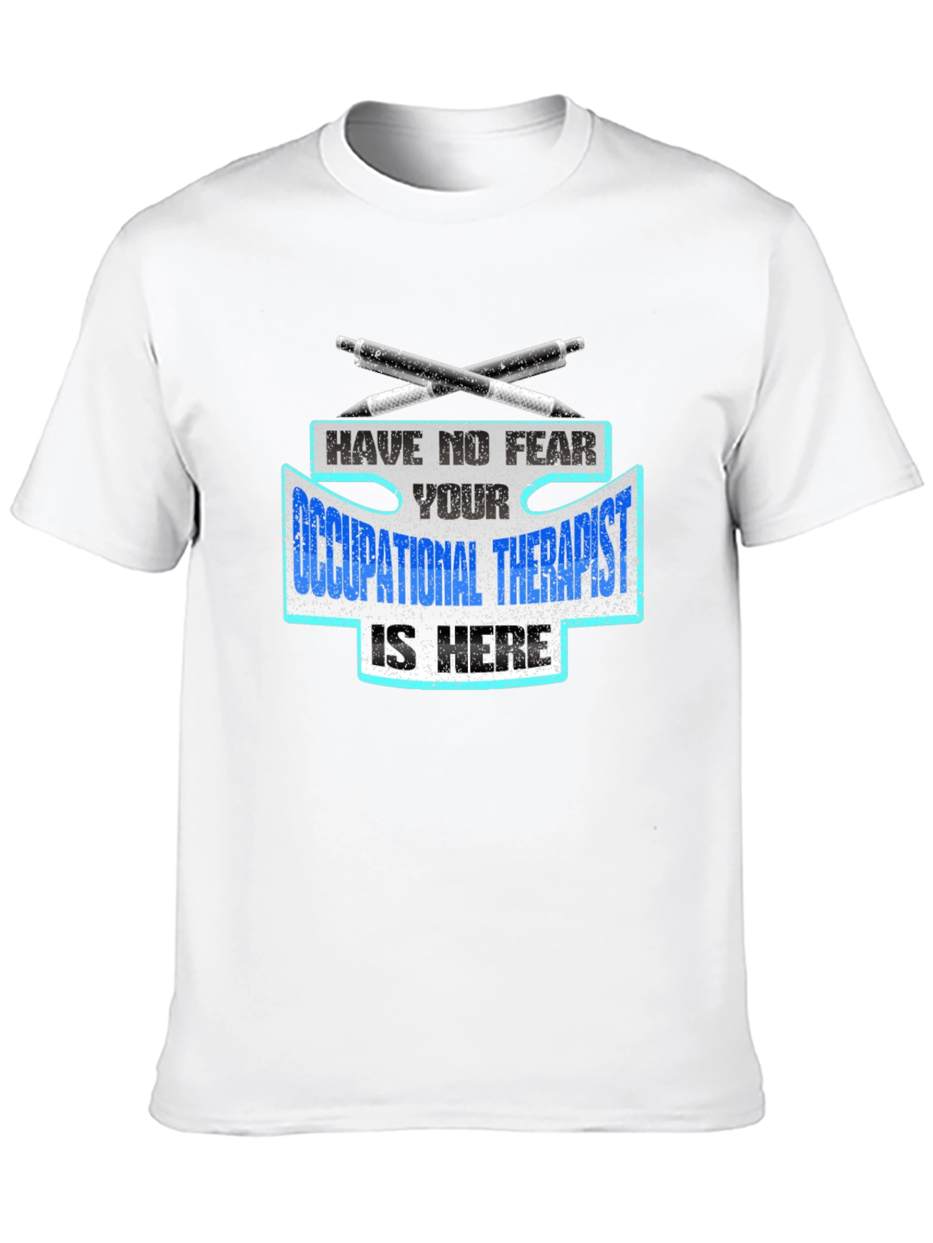 Occupational Therapist T-Shirt - Funny OT Gift