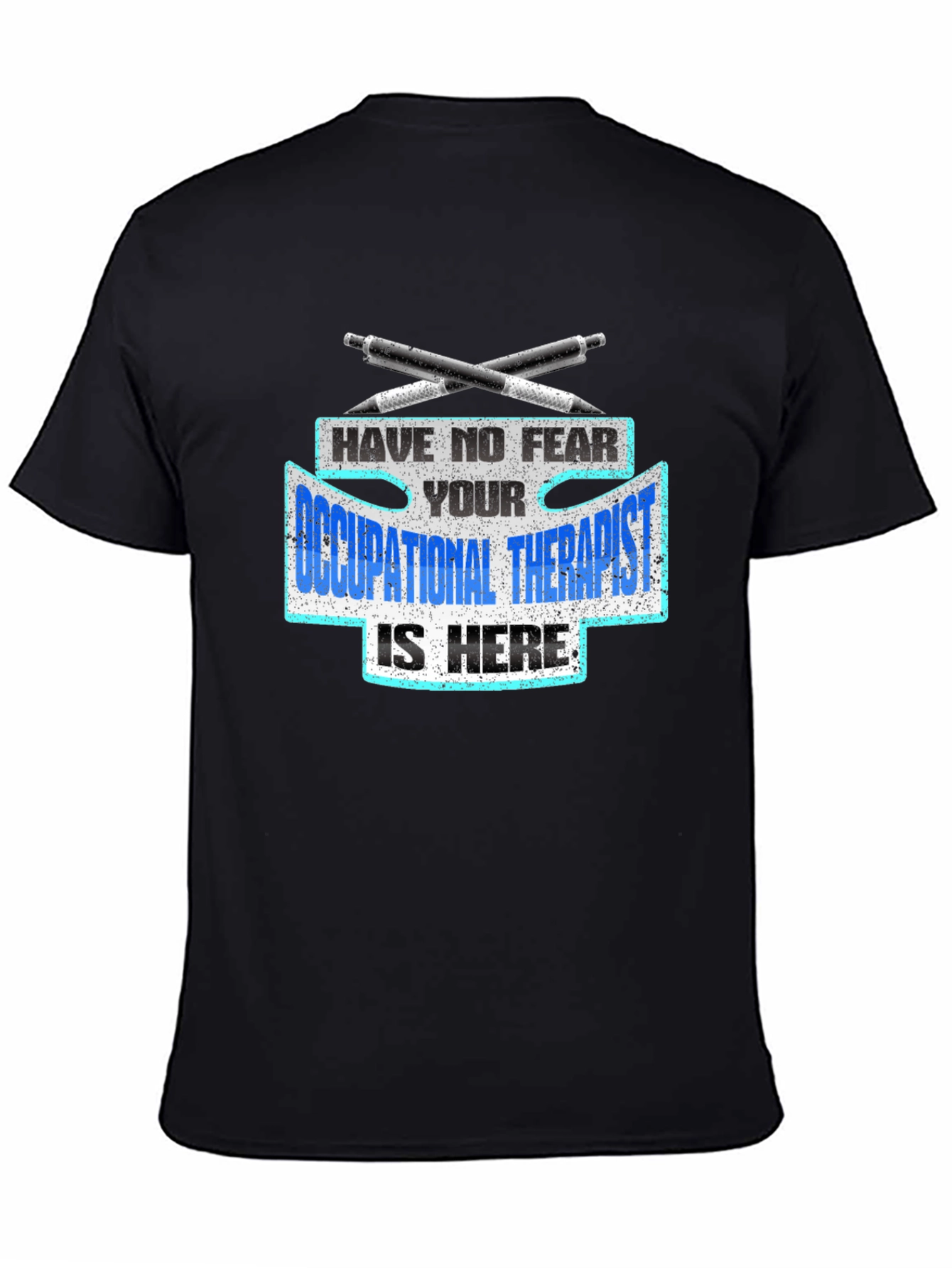 Occupational Therapist T-Shirt - Funny OT Gift
