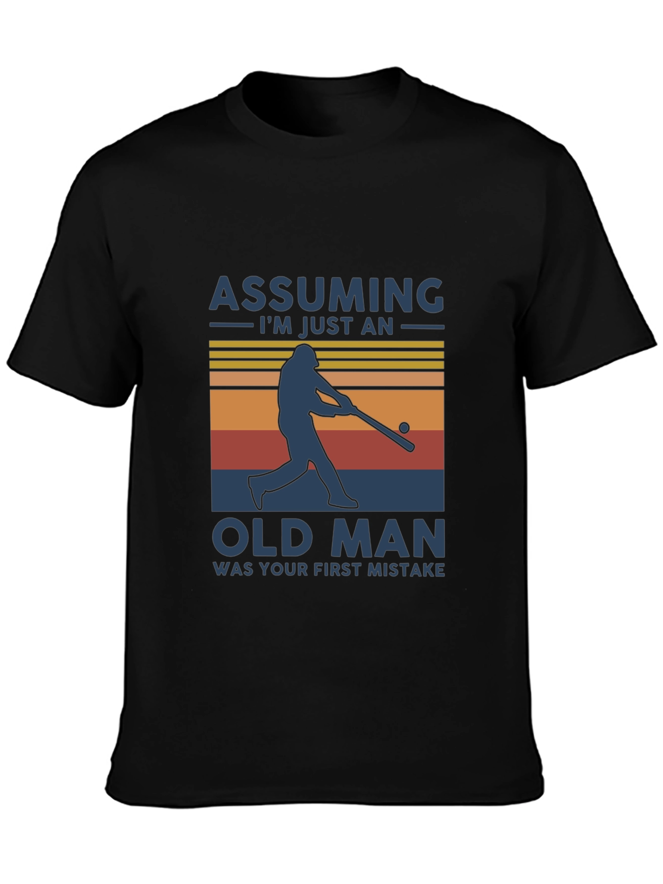 Assuming Im Just An Old Man Graphic Tee