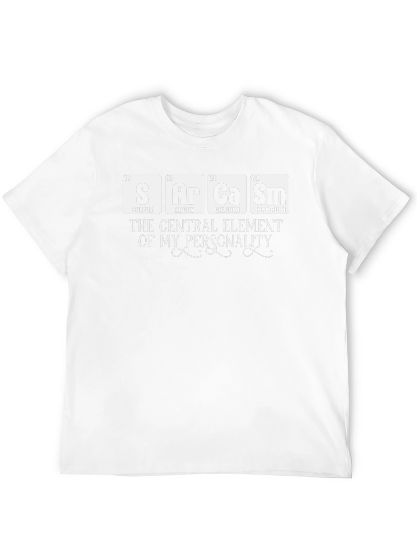 Sarcasm Element T-Shirt - Funny Personality Tee