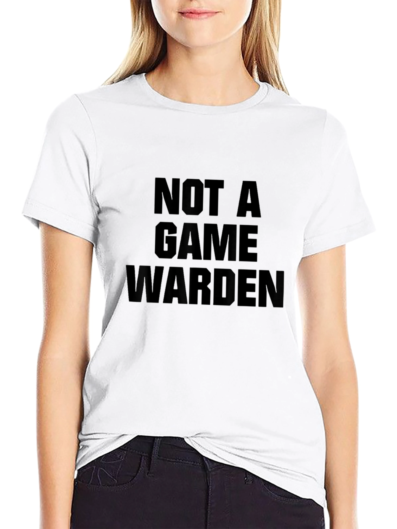 Not a Game Warden Black T-Shirt