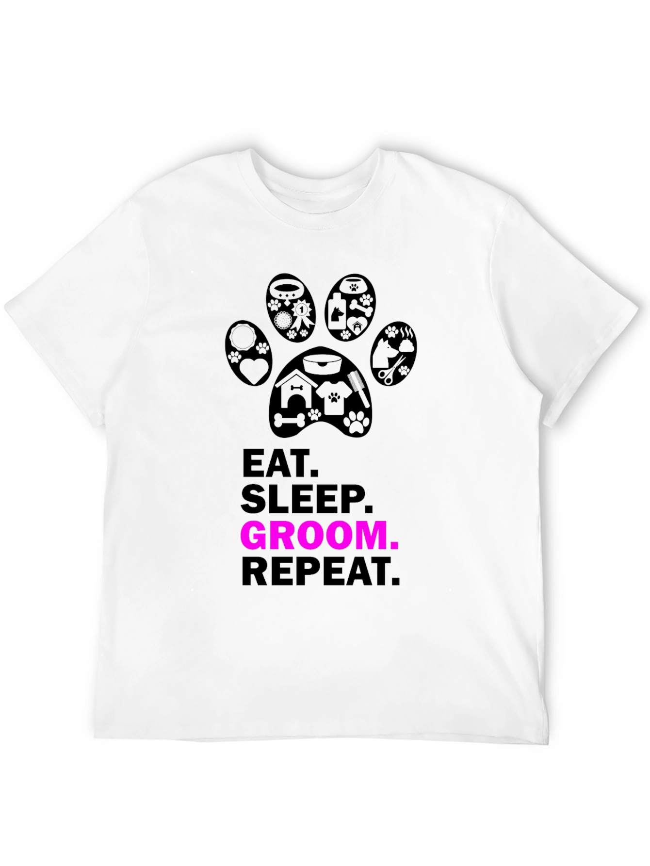 Eat Sleep Groom Repeat T-Shirt - Pet Groomer Gift