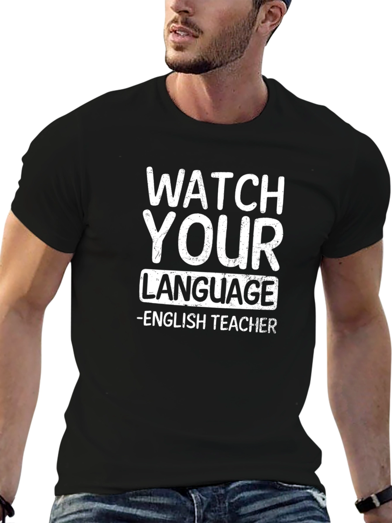 Watch Your Language English Teacher Graphic Tee