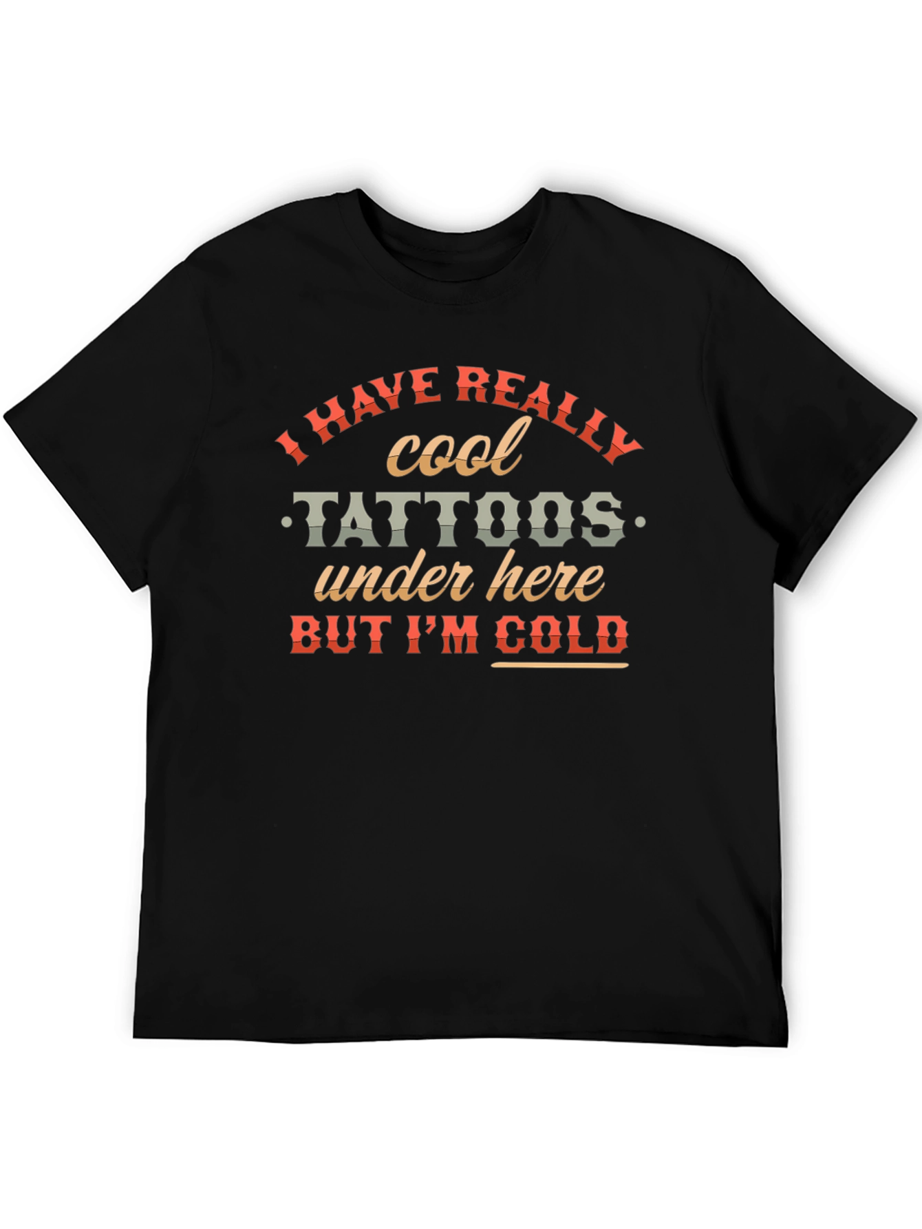 Cool Tattoos Under Here Graphic Tee