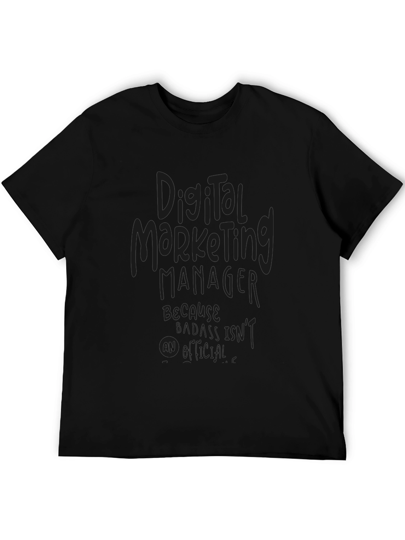 Digital Marketing Manager Funny Graphic Tee