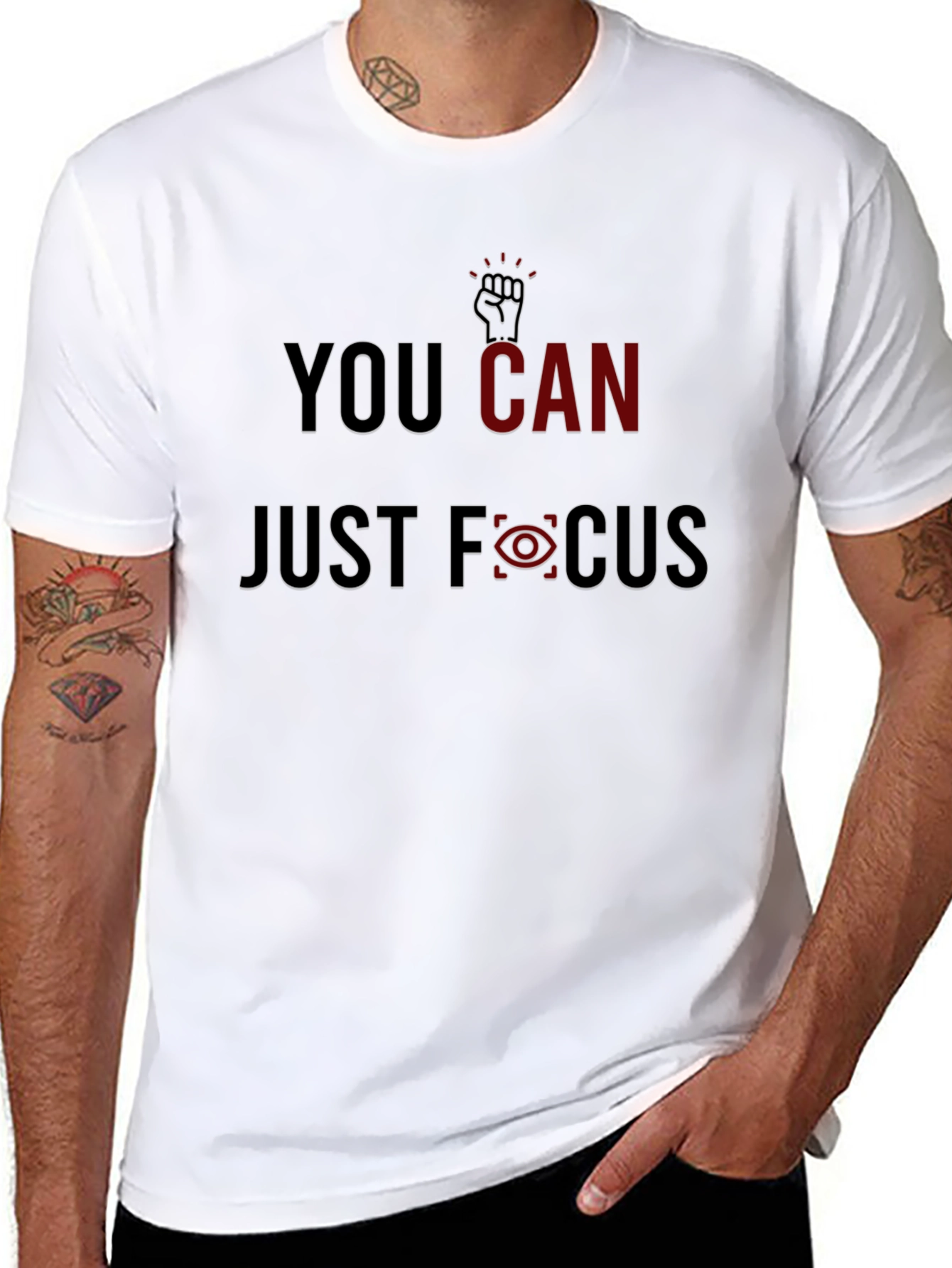 You Can Just Focus Graphic Tee - Motivational Style