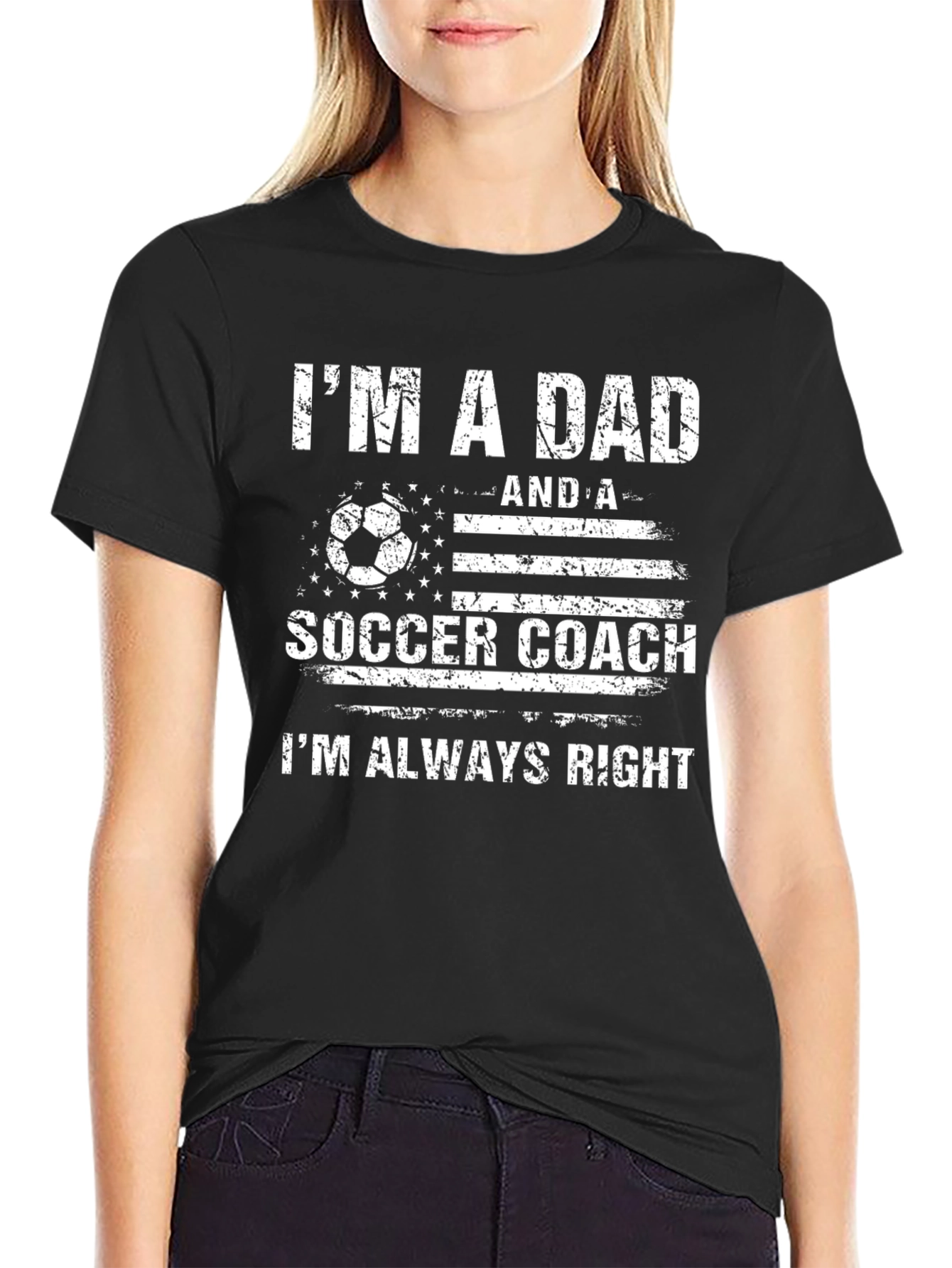 Im a Dad & Soccer Coach T-Shirt