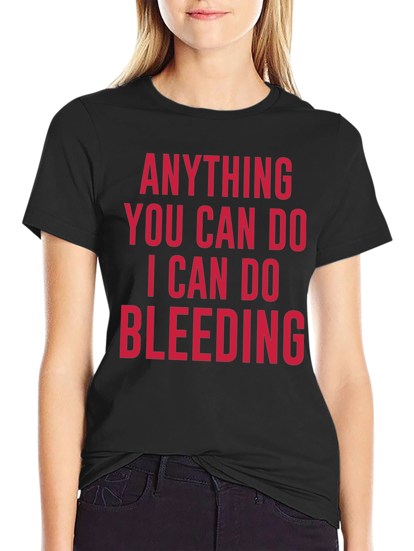 Anything You Can Do T-Shirt
