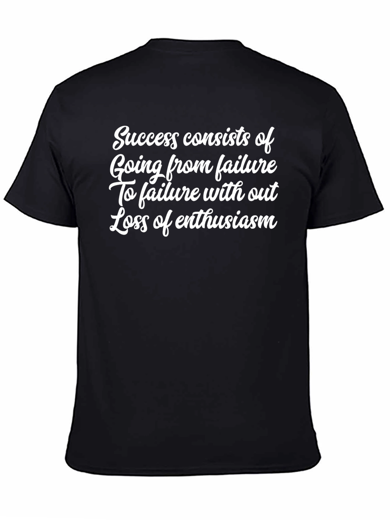 Inspirational Quote T-Shirt - Success and Enthusiasm