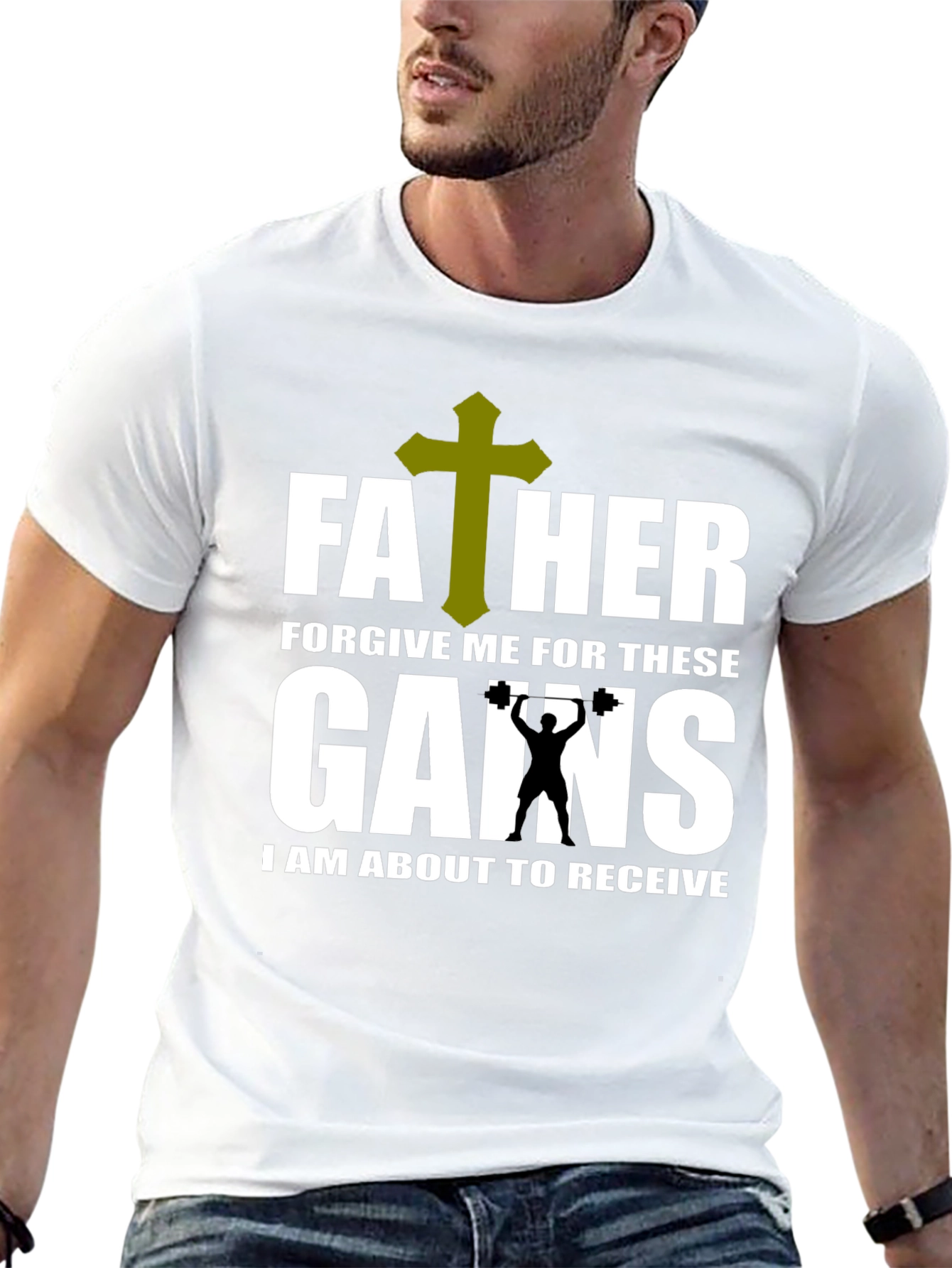Father Forgive Me Gains T-Shirt