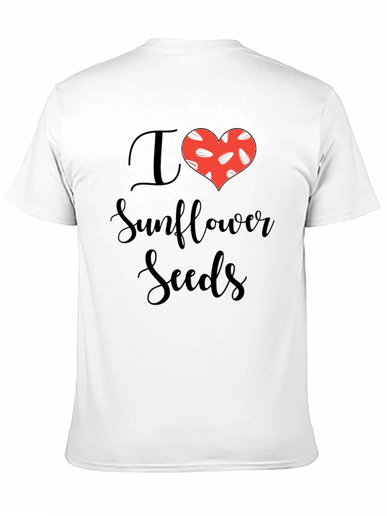 I Love Sunflower Seeds Graphic T-Shirt