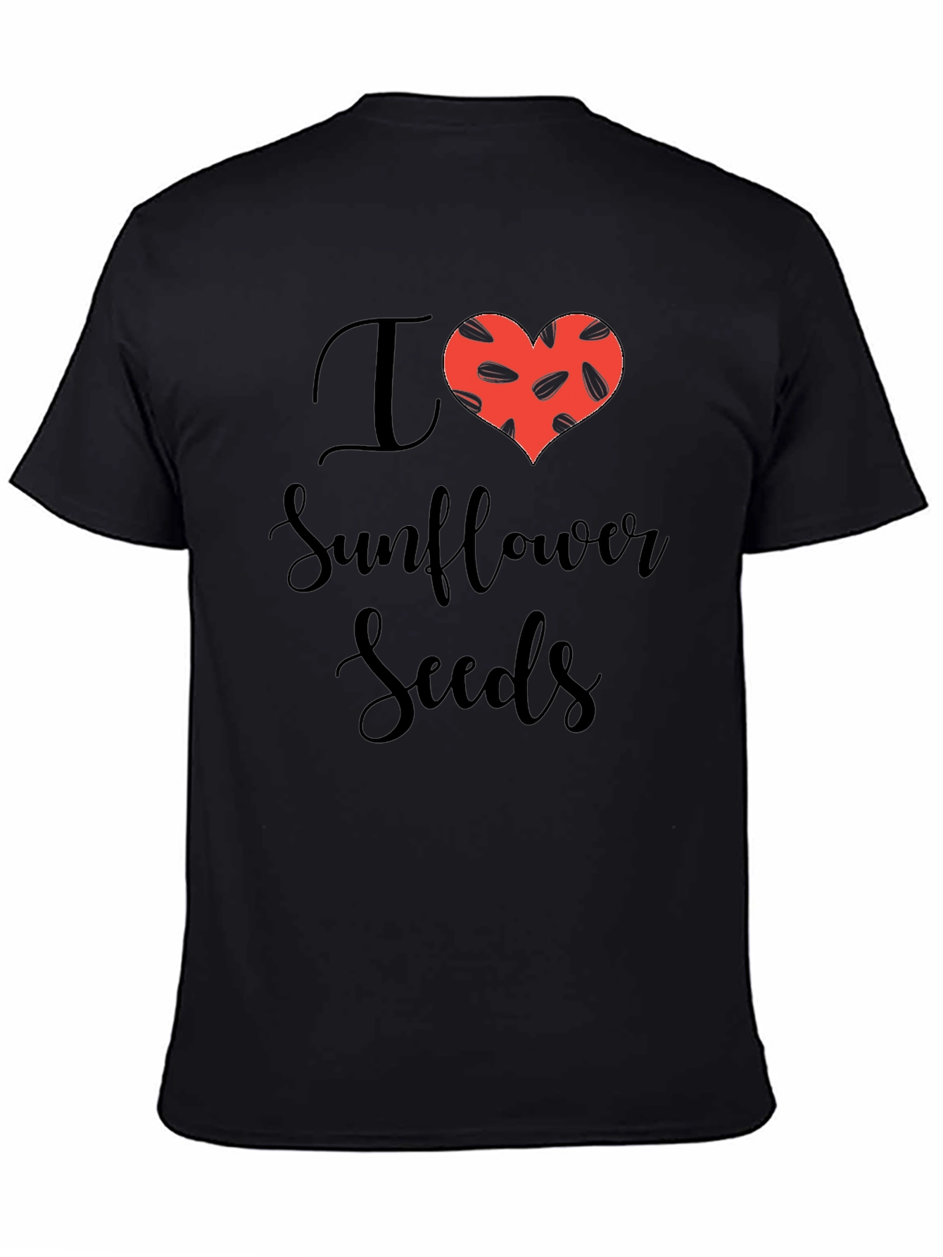 I Love Sunflower Seeds Graphic T-Shirt