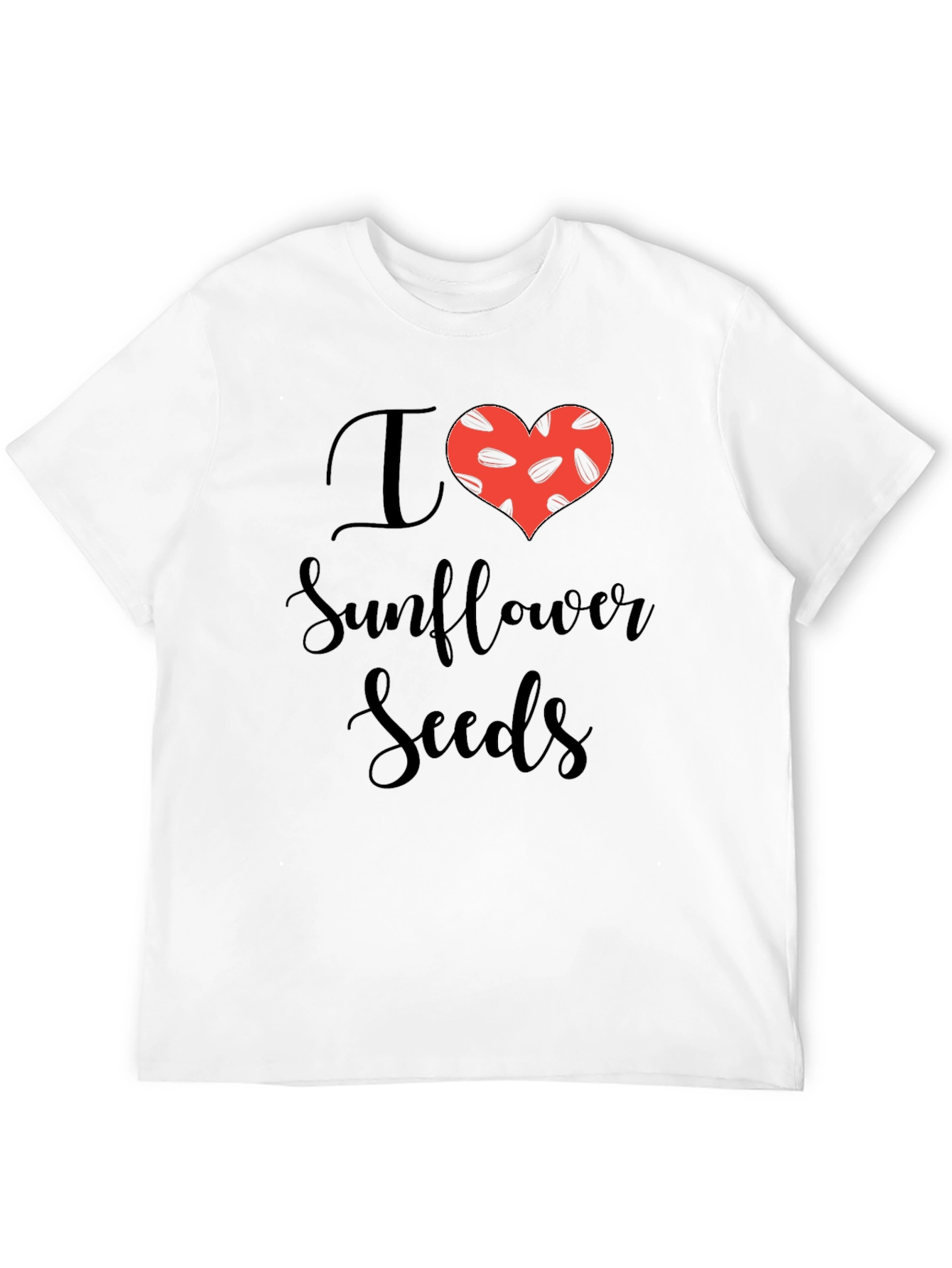 I Love Sunflower Seeds Graphic T-Shirt