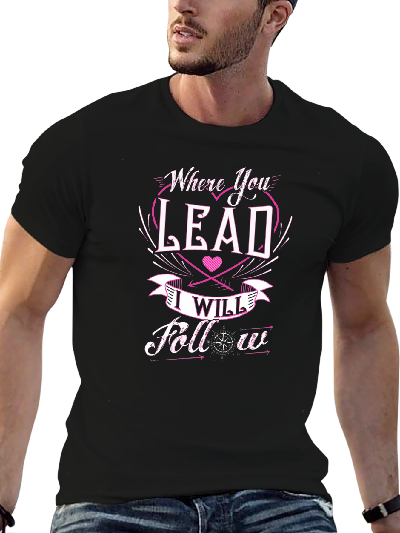 Where You Lead I Will Follow Graphic Tee