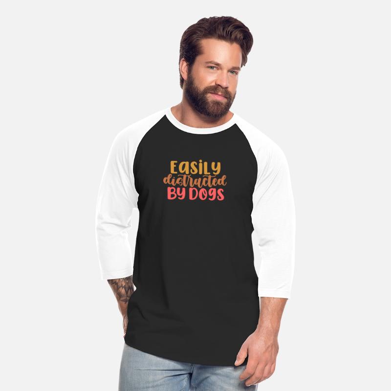 Easily Distracted By Dogs Lover Funny