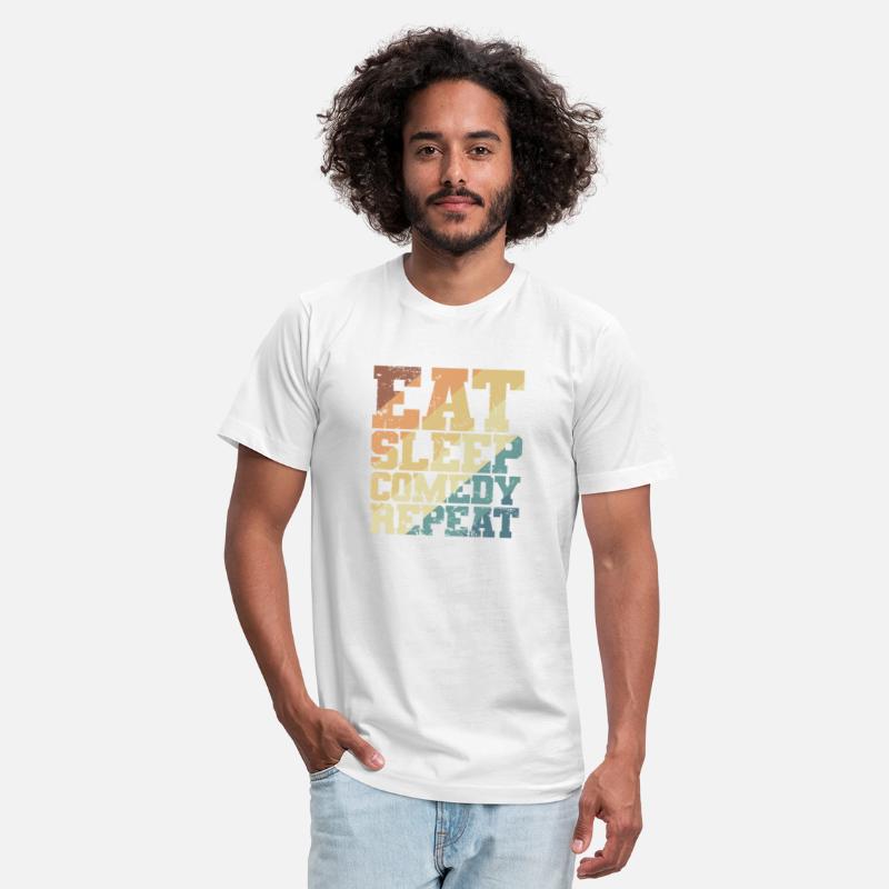 Eat Sleep Comedy Repeat Humor Joke