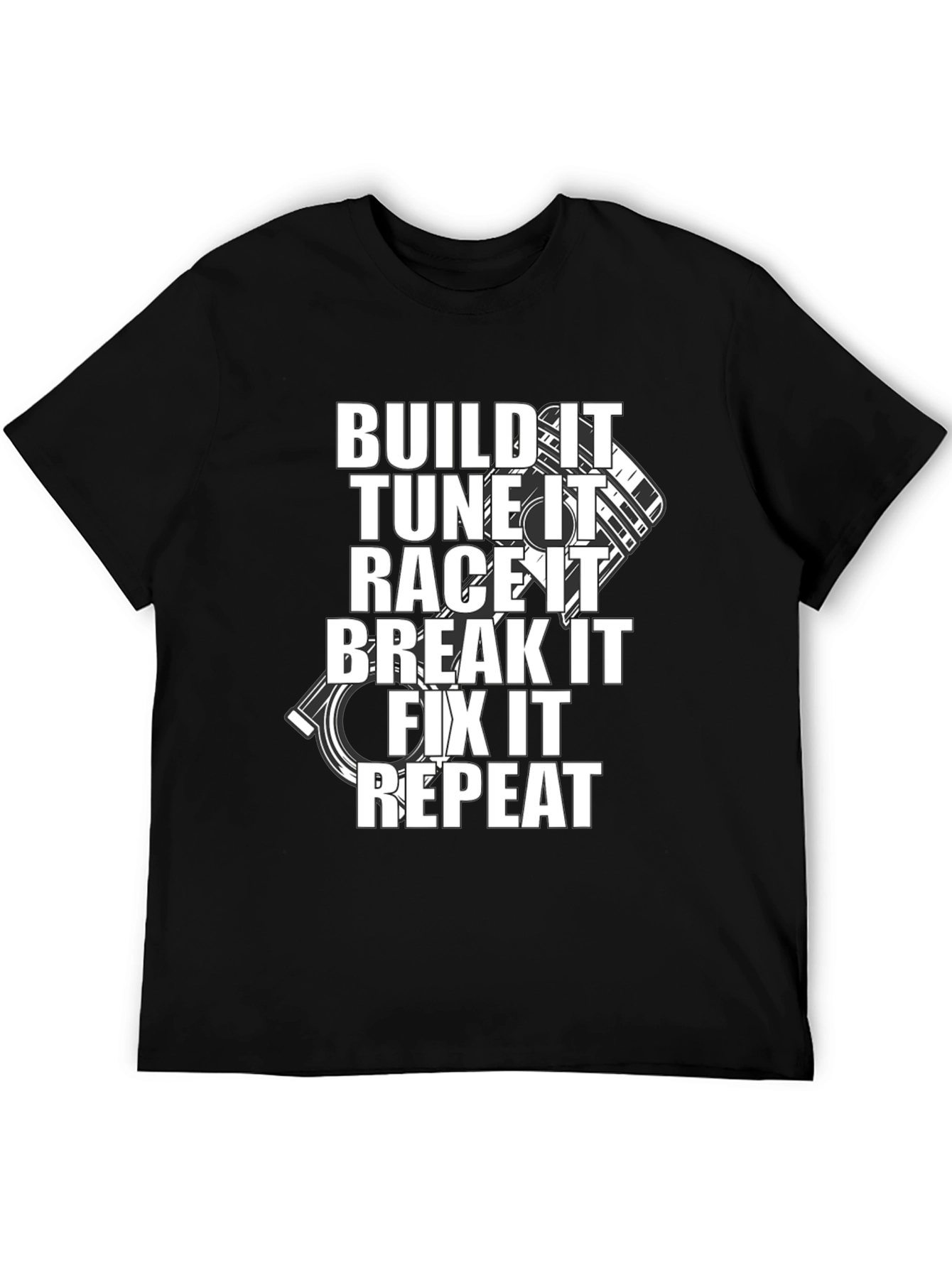 Build It Tune It Race It Repeat Black T-Shirt