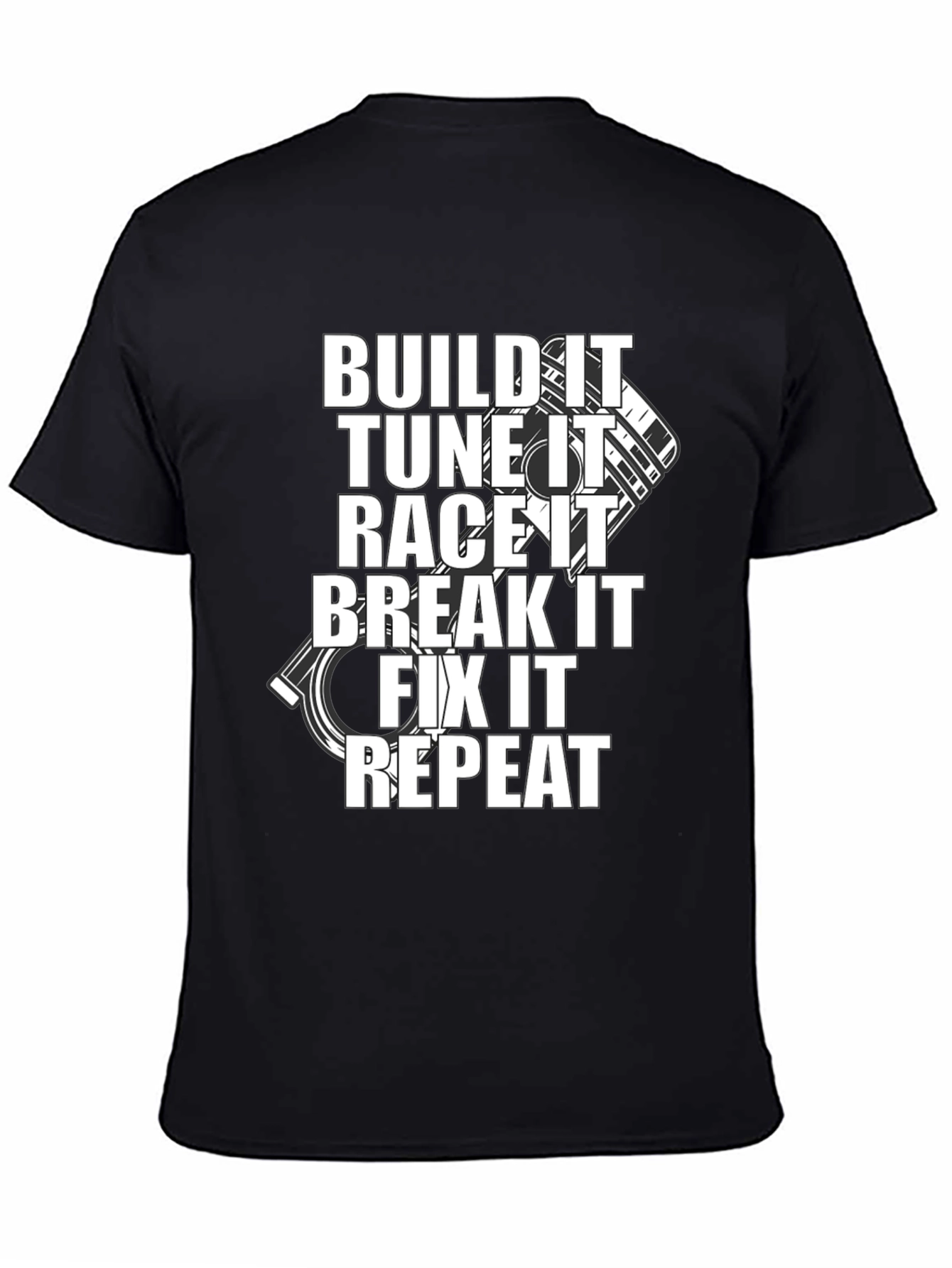 Build It Tune It Race It Repeat Black T-Shirt