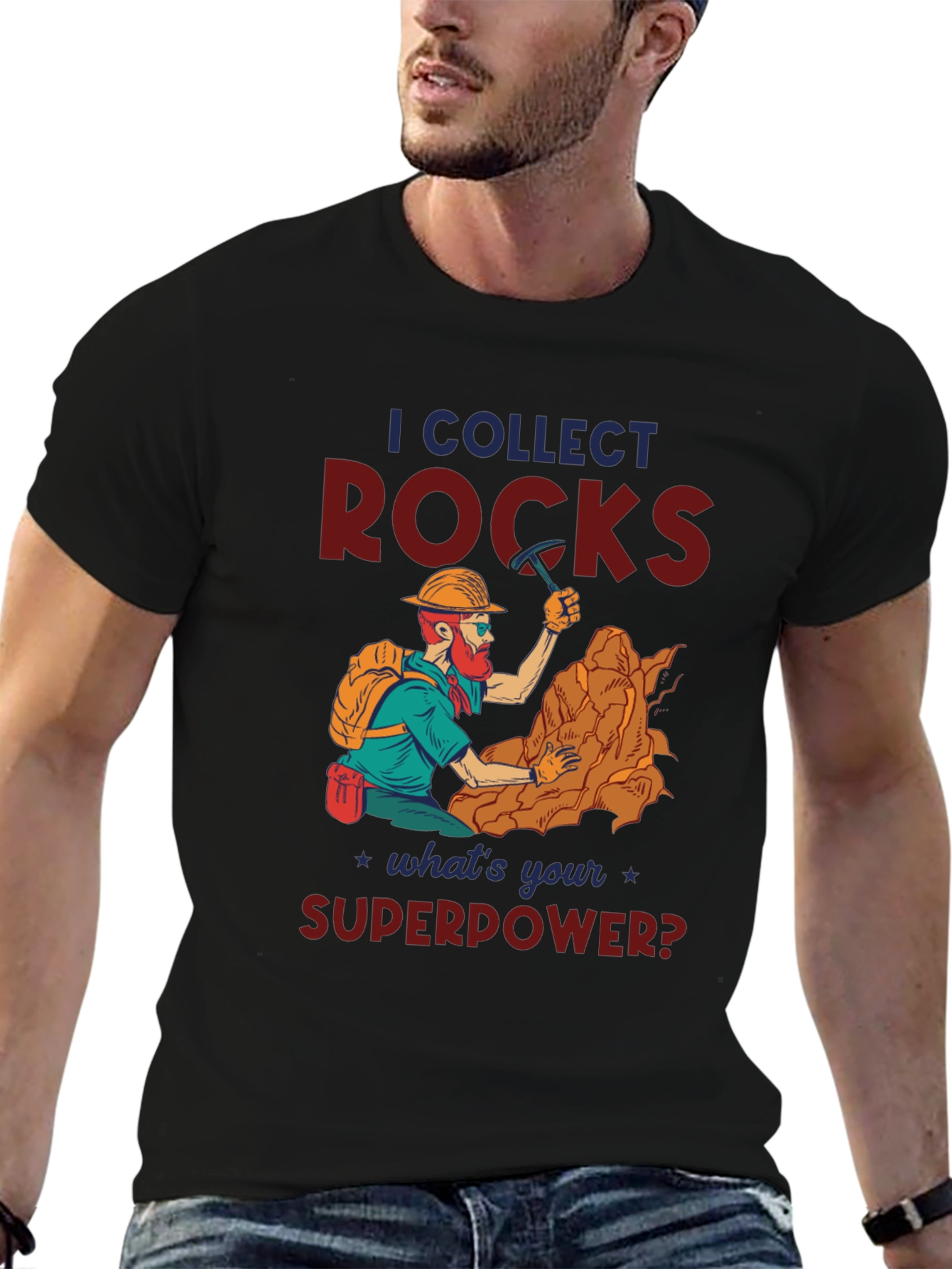 I Collect Rocks Superpower T-Shirt