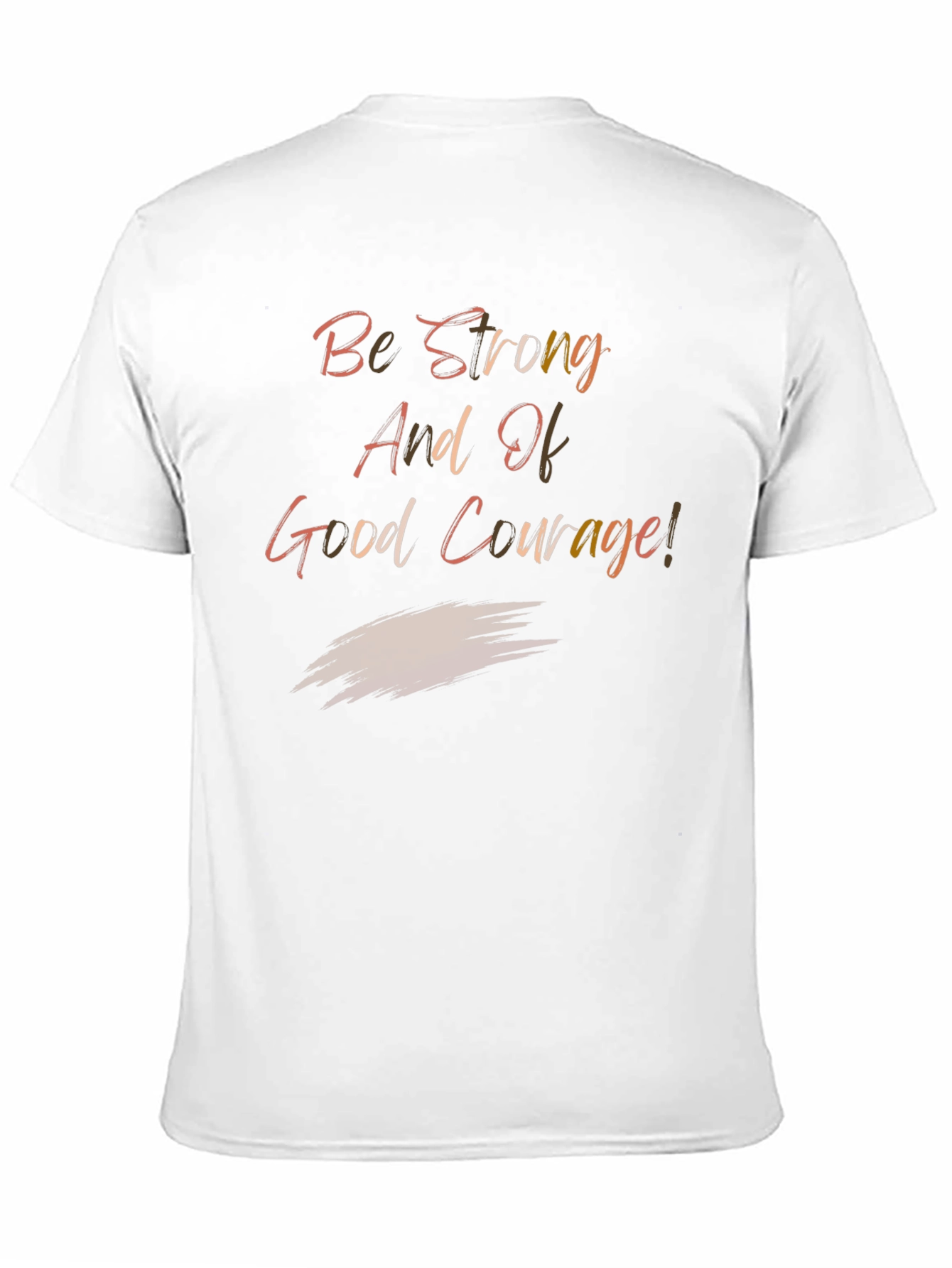 Be Strong Graphic Tee - Motivational T-Shirt