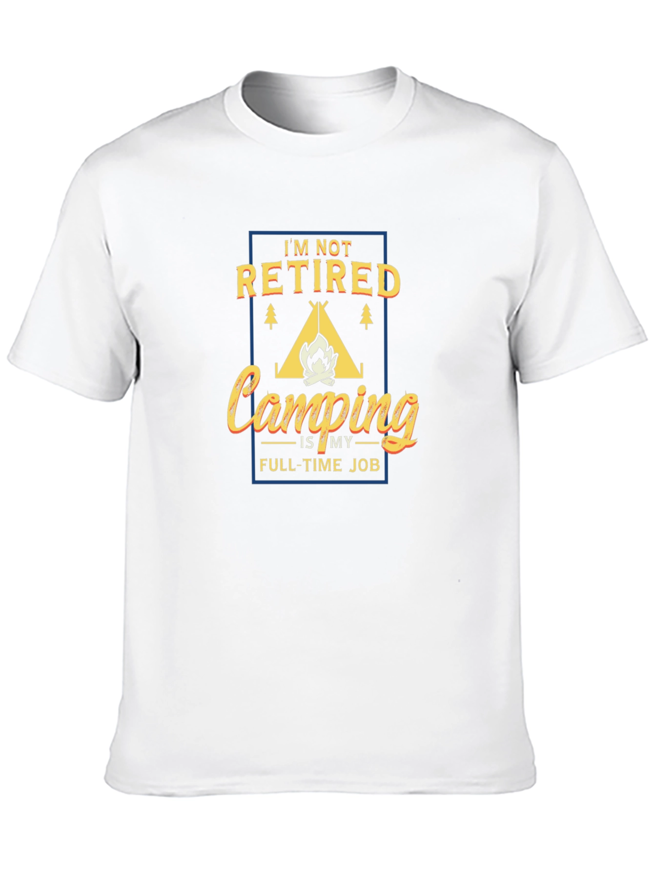 Funny Camping Full-Time Job T-Shirt
