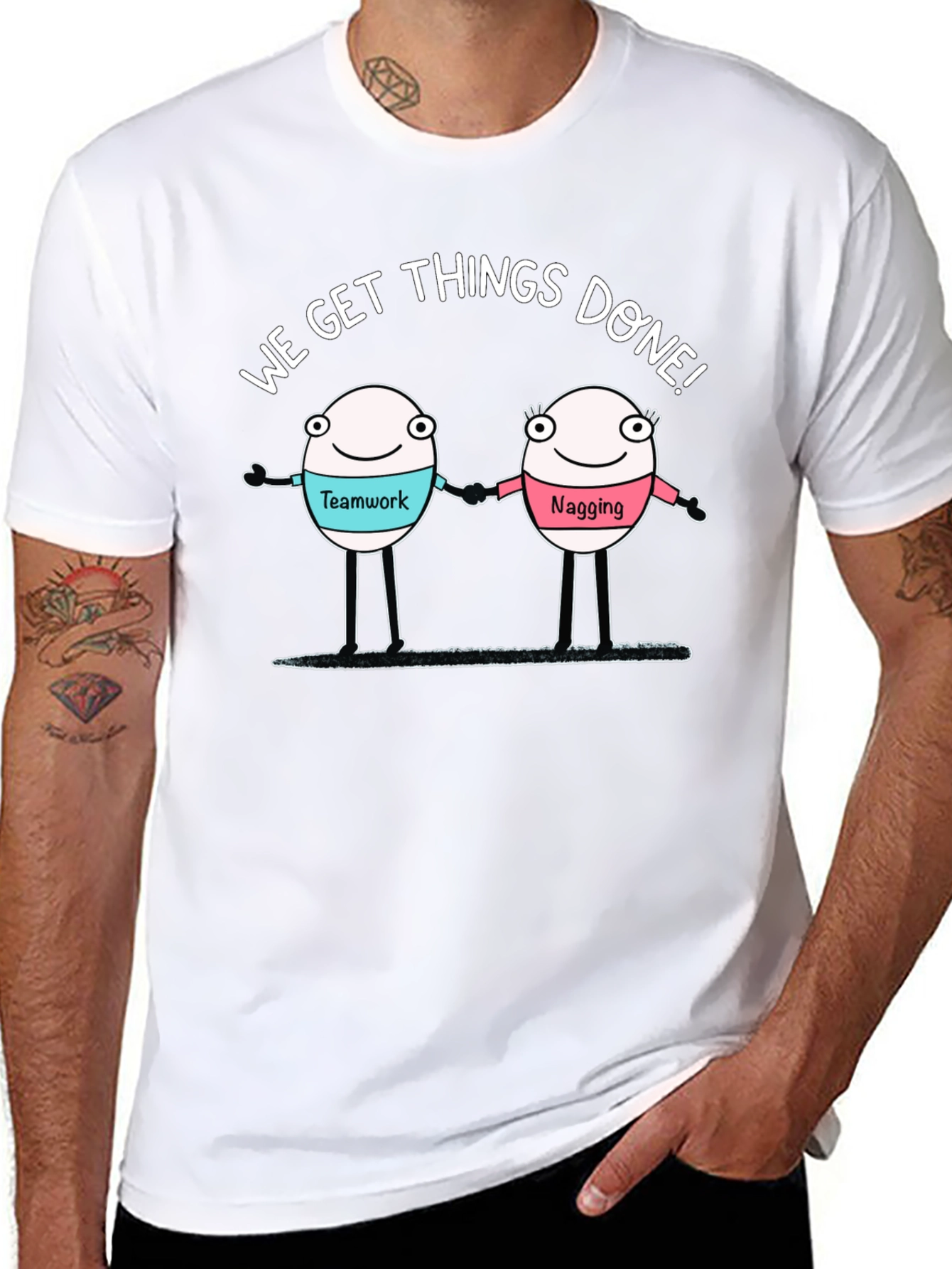 Funny Teamwork and Nagging T-Shirt