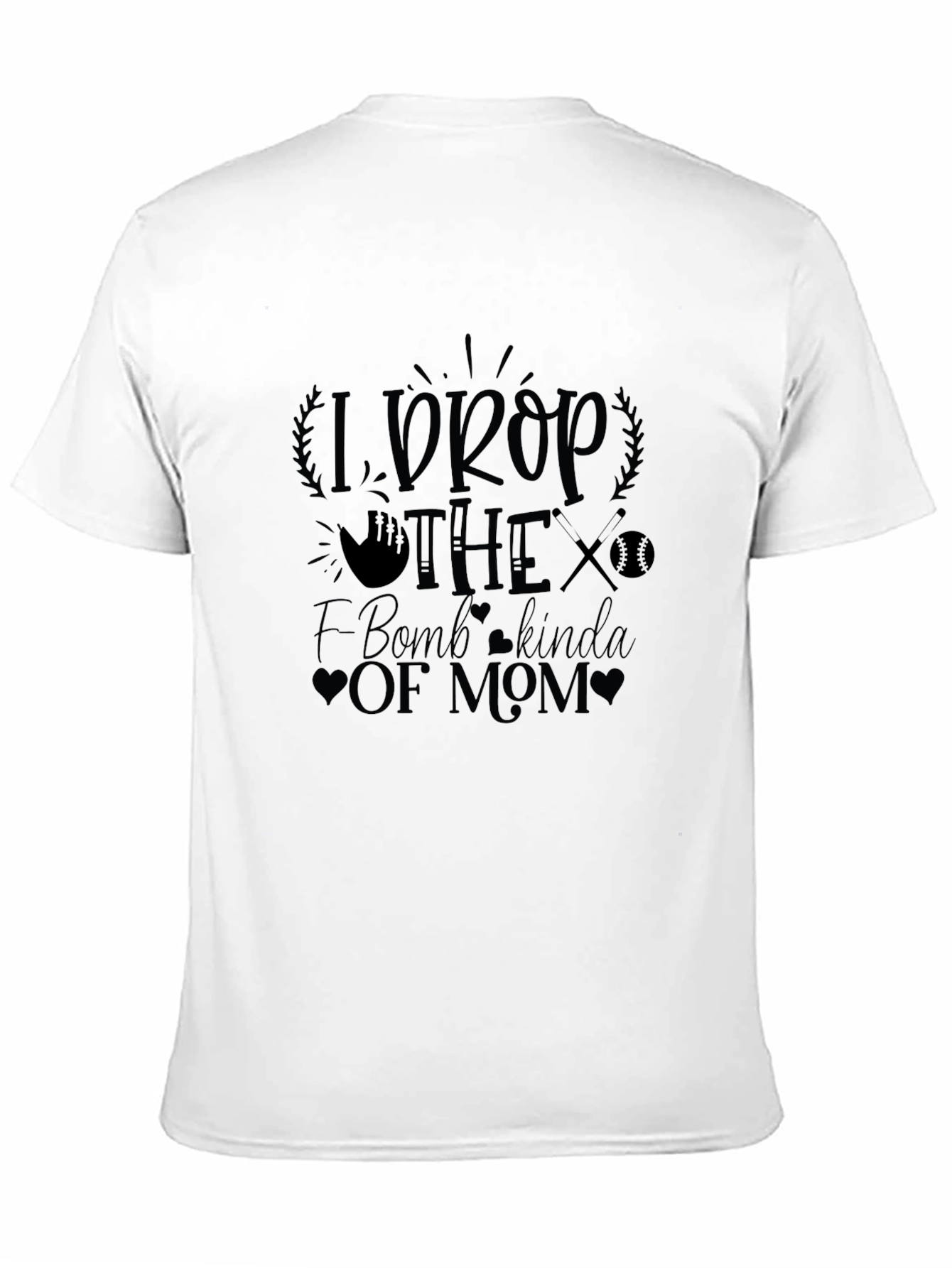 I Drop The F Bomb Kinda Mom T-Shirt