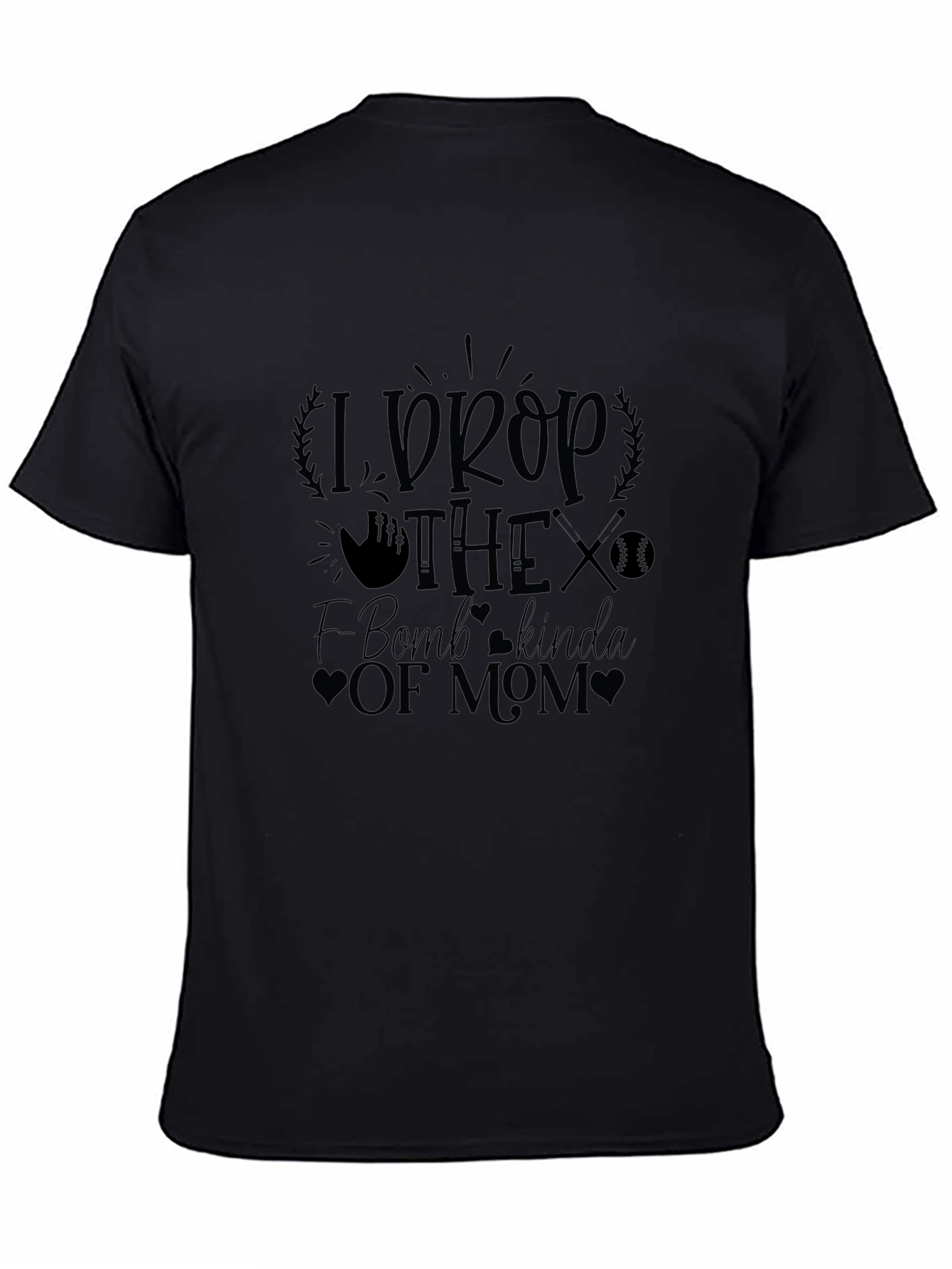 I Drop The F Bomb Kinda Mom T-Shirt