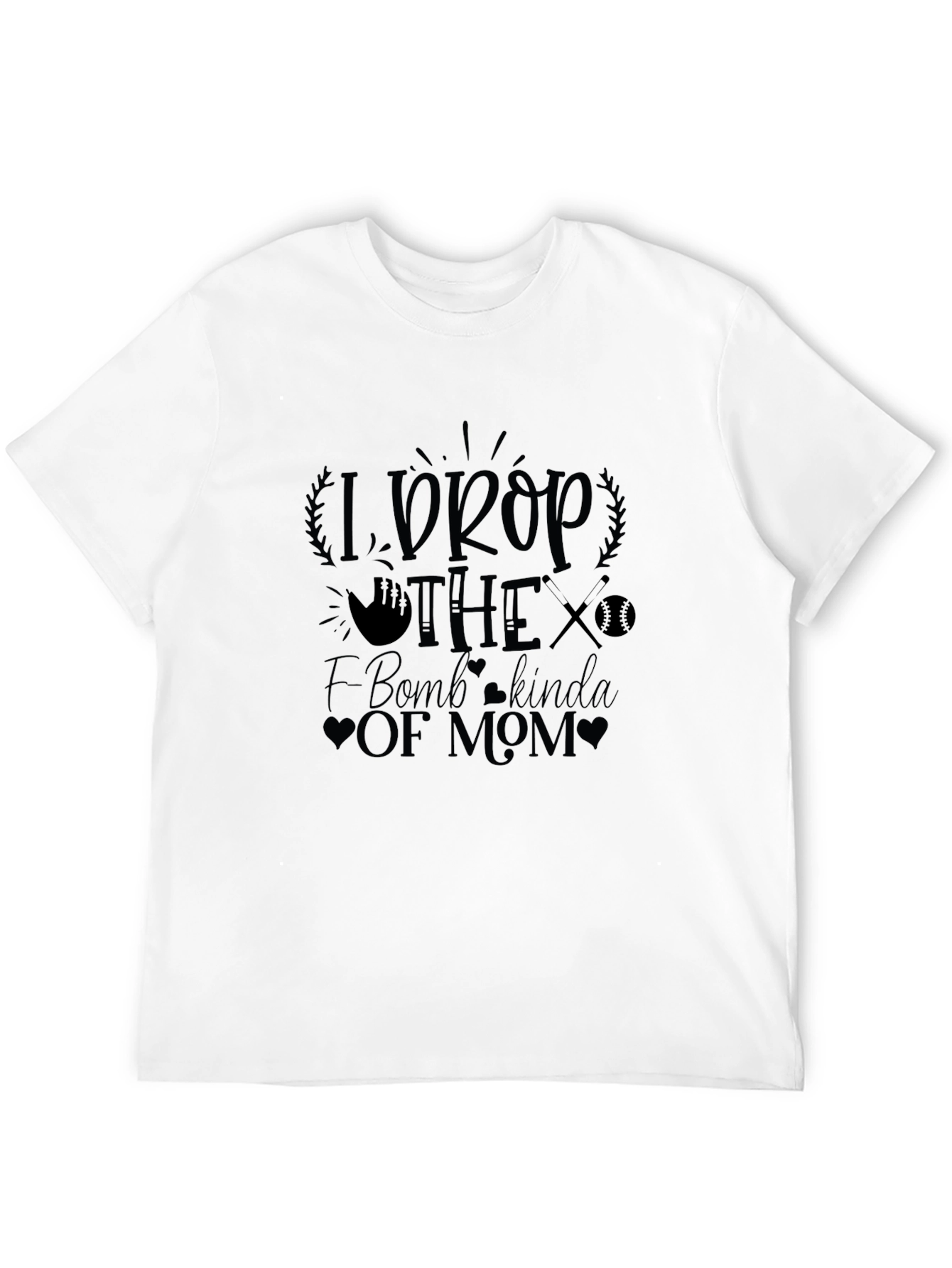 I Drop The F Bomb Kinda Mom T-Shirt