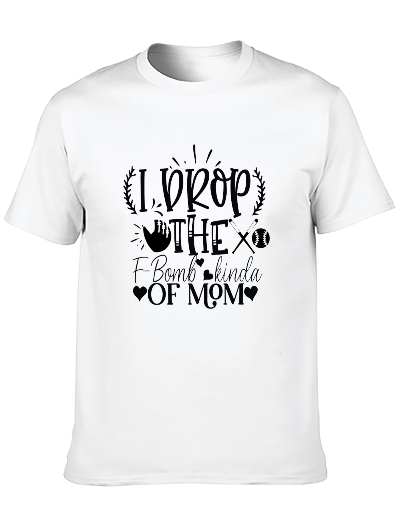 I Drop The F Bomb Kinda Mom T-Shirt