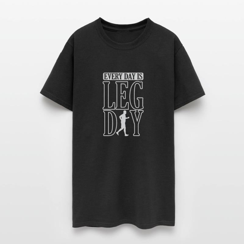 Everyday is Leg Day Jogging Running Fitness