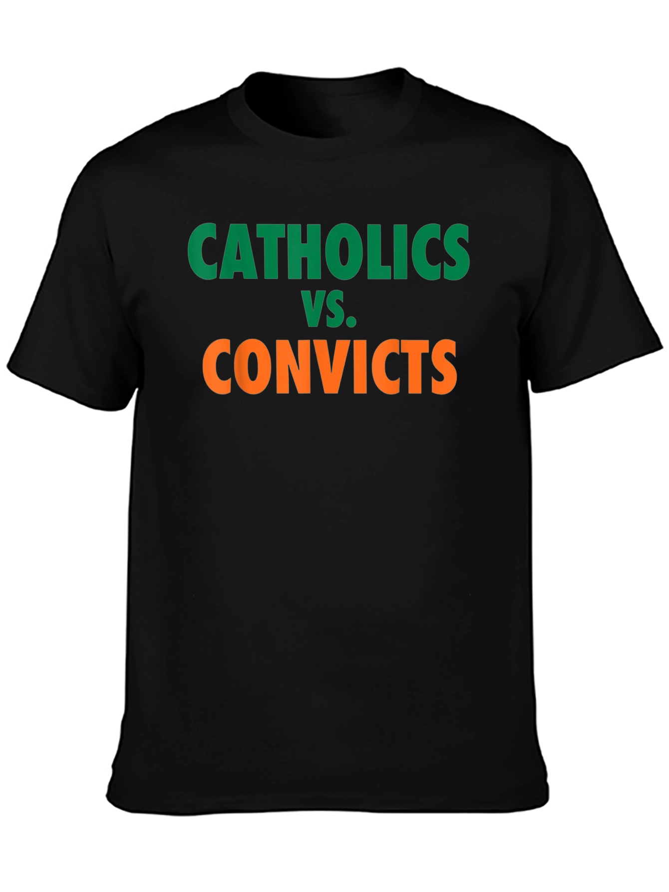 Catholics vs. Convicts T-Shirt